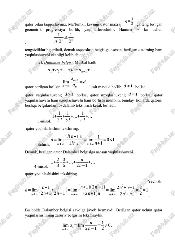 raymiz. absolyut va shartli yaqinlashish. 1-ta’rif. o’zgaruvchan ishorali qator hadlarining absolyut qiymatidan tuzilgan qator yaqinlashuvchi bo’lsa, o’zgaruvchan ishorali qator absolyut yaqinlashuvchi deyiladi. 2-ta’rif. o’zgaruvchan ishorali qator yaqinlashuvchi bo’lib, uning hadlarining absolyut qiymatidan tuzilgan qator uzoqlashuvchi bo’lsa, o’zgaruvchan ishorali qator shartli yaqinlashuvchi deyiladi. 11-misol. qator yaqinlashishini tekshiring. echish. berilgan qator hadlarining absolyut qiymatidan qator tuzamiz: bu qator maxraji bo’lgan geometrik progressiya bo’lib yaqinlashuvchidir. demak, berilgan qator absolyut yaqinlashuvchi bo’ladi. 12-misol. qator shartli yaqinlashuvchidir. chunki, uning hadlarining absolyut qiymatidan tuzilgan garmonik qator uzoqlashuvchi edi. 5. ishoralari almashinuvchi qatorlar(leybnits qatori). ishoralari har xil bo’lgan qatorlarga o’zgaruvchan ishorali qatorlar deyiladi. o’zgaruvchan ishorali qatorlarning xususiy holi ishoralari navbat bilan almashinuvchi qatorlardir. masalan, qator birinchi hadi musbat bo’lgan ishoralari navbat bilan almashinuvchi qatordir. ishoralari navbat bilan almashinuvchi qatorlar yaqinlashishini leybnits belgisi bilan tekshiriladi. ishoralari navbat bilan almashinuvchi (5) qator berilgan bo’lsin. bu yerda musbat sonlar. leybnits belgisi. ishoralari navbat bilan almashinuvchi qator hadlari absolyut qiymati bo’yicha …