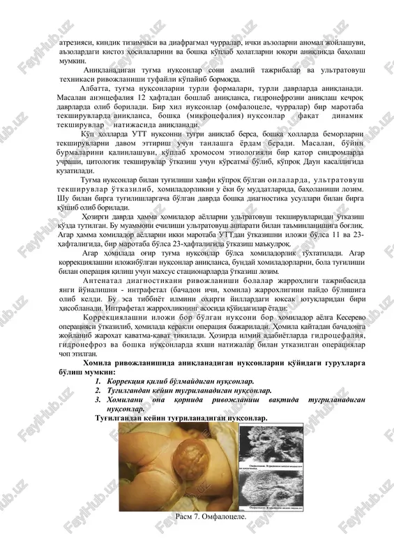 lozim. antenatal diagnostikani rivojlanishi bolalar jarrohligi tajribasida yangi yo'nalishni - intrafetal (bachadon ichi, xomila) jarroxligini paydo bo'lishiga olib keldi. bu esa tibbiyot ilmini oxirgi yillardagi yuksak yutuqlaridan biri hisoblanadi. intrafetal jarroxlikning asosida qo'yidagilar yotadi: korrektsiyalashni iloji bor bo'lgan nuqsoni bor xomilador ayolga keserevo operatsiyasi o'tkazilib, homilada kerakli operatsiya bajariladi. homila qaytadan bachadonga joylanib jaroxat qavatma-qavat tikiladi. hozirda ilmiy adabiyotlarda gidrotsefaliya, gidronefroz va boshka nuqsonlarda yaxshi natijalar bilan utkazilgan operatsiyalar chop etilgan. xomila rivojlanishida aniqlanadigan nuqsonlarni qo'yidagi guruxlarga bo'lish mumkin: 1. korrektsiya qilib bo'lmaydigan nuqsonlar. 1. tug'ilgandan keyin tug'rilanadigan nuqsonlar. 1. xomilani ona qornida rivojlanish vaqtida tug'rilanadigan nuqsonlar. tug'ilgandan keyin tug'rilanadigan nuqsonlar. rasm 7. omfalotsele. rasm 8. gastroshizis. rasm 9. gastroshizisning antenatal diagnostikasi. amniotik suyuklikda kengaygan ichak qovuzloqlari aniqlanadi. xomila ona qornida rivojlanish vaqtida tug'rilanadigan nuqsonlar. rasm 10. tug'ma diafragma churrasi. rasm 11. chap tomonlama tug'ma diafragma churrasi. umumiy amaliyot shifokori tug'ma nuqsonlar profilaktikasi bilan shug'ullanishi lozim. tug'ma nuqsonlar profilaktikasi ikki …
