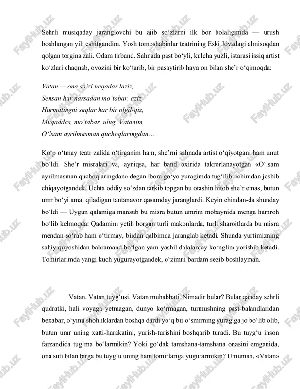 rakatini, yurish-turishini boshqarib turadi. bu tuyg‘u inson farzandida tug‘ma bo‘larmikin? yoki go‘dak tamshana-tamshana onasini emganida, ona suti bilan birga bu tuyg‘u uning ham tomirlariga yugurarmikin? umuman, «vatan» deganning o‘zi nadir? tug‘ilib o‘sgan uyingmi? beshikda qulog‘ingga kirgan mungli va ayni chog‘da nurli allami? buvingning ertaklarimi? maktabmi? ilk bor visol onlariga guvoh bo‘lgan solim xiyobonlarmi? albatta, bularning hammasi va yana allaqancha narsalar birlashib, «vatan» degan narsaning so‘nmas timsolini yaratsa kerak. va yana o‘ylaymanki, bolaning murgak qalbidagi ilk bor paydo bo‘lgan vatan timsoli har qancha yorqin bo‘lmasin, hali o‘zining shaklu shamoilini to‘la topib ulgurmagan bo‘ladi. vatan tuyg‘usi insonning o‘zi bilan birga o‘sib-ulgayadigan tuyg‘u bo‘lar ekan. tajribangiz ortgani sari, hayot doshozonida qaynab pisha borganingiz sari vatan degan narsani chuqurroq qadrlaydigan bo‘lib qolasiz, vatan haqidagi tasavvuringiz to‘lishib, kengayib, boyib boradi. vatan tuyg‘usi butun vujudingizni qamrab oladi, har bir hujayrangizga tomir yozadi. siz endi anglay boshlaysizki, vatan nafaqat joshqin yoshlik damlari bilan bog‘liq solim maskandir. inson …