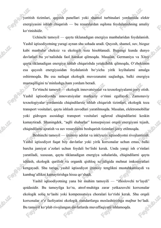 ktr stansiyalari, chiqindilarni qayta ishlash zavodlari qurilishi hamda “yashil hudud” dasturlari orqali ekologik muvozanatni ta’minlash choralari ko‘rilmoqda. yashil iqtisodiyotning muvaffaqiyatli amalga oshirilishi uchun davlat siyosati, biznes sektori va fuqarolik jamiyatining o‘zaro hamkorligi muhimdir. davlat ekologik qonunchilikni kuchaytiradi, soliq imtiyozlari beradi, ekologik loyihalarni rag‘batlantiradi. biznes sub’yektlari esa ishlab chiqarishni modernizatsiya qiladi, innovatsion texnologiyalarni joriy etadi va ijtimoiy mas’uliyatni oshiradi. xulosa qilib aytganda, yashil iqtisodiyot bu — insoniyatning kelajakka bo‘lgan sarmoyasidir. u iqtisodiy o‘sish bilan bir qatorda tabiatni asrash, resurslardan oqilona foydalanish va ekologik xavfsizlikni ta’minlashga qaratilgan. yashil iqtisodiyotning asosiy tamoyillari — barqaror rivojlanish, resurs tejamkorligi, qayta tiklanadigan energiya, innovatsiyalar va ijtimoiy adolat — kelajak avlodlarga yanada sog‘lom, toza va farovon hayot taqdim etishga xizmat qiladi. shu bois, yashil iqtisodiyot nafaqat iqtisodiy yo‘nalish, balki jamiyatning ma’naviy, madaniy va ekologik qadriyatlarini mustahkamlovchi global harakat sifatida qadrlanishi kerak. cheklangan resurslar sharoitida iqtisodiy rivojlanishning muammolari va yechimlari. zamonaviy dunyoda iqtisodiy rivojlanish jarayonlari tobora murakkablashib bormoqda. …