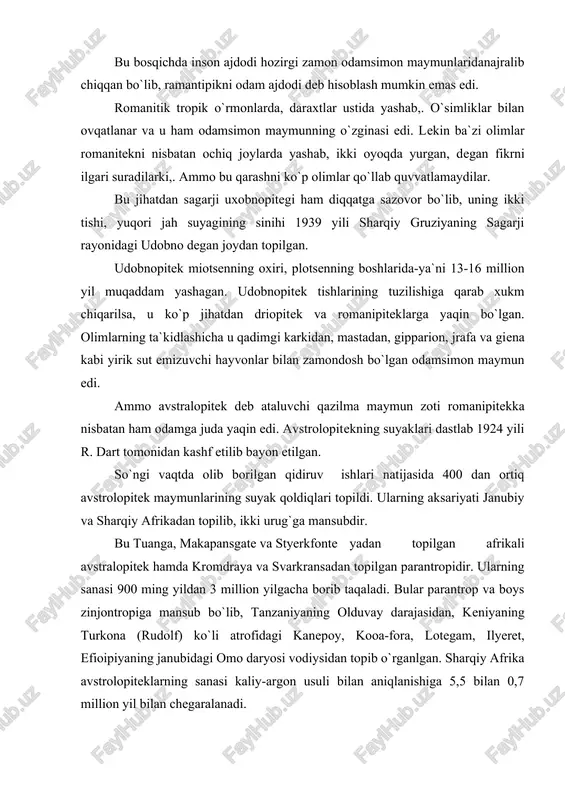 li avstralopitek hamda kromdraya va svarkransadan topilgan parantropidir. ularning sanasi 900 ming yildan 3 million yilgacha borib taqaladi. bular parantrop va boys zinjontropiga mansub bo`lib, tanzaniyaning olduvay darajasidan, keniyaning turkona (rudolf) ko`li atrofidagi kanepoy, kooa-fora, lotegam, ilyeret, efioipiyaning janubidagi omo daryosi vodiysidan topib o`rganlgan. sharqiy afrika avstrolopiteklarning sanasi kaliy-argon usuli bilan aniqlanishiga 5,5 bilan 0,7 million yil bilan chegaralanadi. shuni ham aytib o`tish kerakki,. sharqi-janubiy va janubiy osiyodan ham avstrolopitekka yaqin bo`lgan mavjudodlarning suyak qoldiqlari topilgan. xitoyning janubidagi topilgani blek gigantopitegi shimoliy hindistondan topilgan bilaspur gigantopitekning hamda yavaning sangirak degan joyidan topilgan qadimgi yavan magentroplarini shular jumlasidan kiritish mumkin. avstrolopiteklar yerda yashashga moslashgan mavjudod bo`lib,. ikki oyoqlab yurgan. ular hamma odamsimon maymunlardan farq qilgan va ayni vaqtda odamga yaqinlashib qolgan edi. ammo ularning oyoq-qo`llarida ushlagich organlari saqlanib qolgan bo`lib, u xoli tayanch organi sifatida to`liq shakllangan emas edi. uning barmoqlari ancha kuchli, bo`hinlari tarqqiy etgan bo`lib, qamrab olish va mahkam …