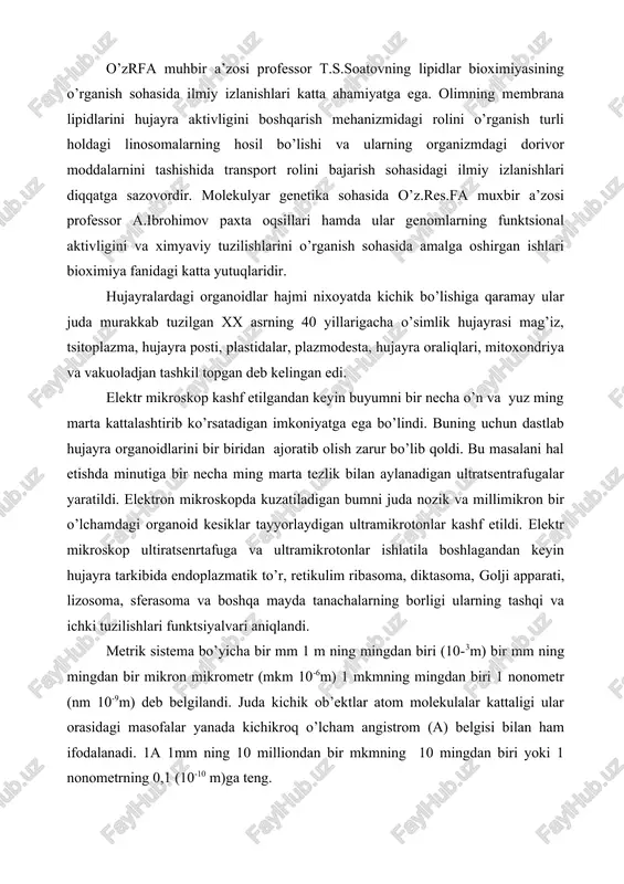 yorlaydigan ultramikrotonlar kashf etildi. elektr mikroskop ultiratsenrtafuga va ultramikrotonlar ishlatila boshlagandan keyin hujayra tarkibida endoplazmatik to’r, retikulim ribasoma, diktasoma, golji apparati, lizosoma, sferasoma va boshqa mayda tanachalarning borligi ularning tashqi va ichki tuzilishlari funktsiyalvari aniqlandi. metrik sistema bo’yicha bir mm 1 m ning mingdan biri (10-3m) bir mm ning mingdan bir mikron mikrometr (mkm 10-6m) 1 mkmning mingdan biri 1 nonometr (nm 10-9m) deb belgilandi. juda kichik ob’ektlar atom molekulalar kattaligi ular orasidagi masofalar yanada kichikroq o’lcham angistrom (a) belgisi bilan ham ifodalanadi. 1a 1mm ning 10 milliondan bir mkmning 10 mingdan biri yoki 1 nonometrning 0,1 (10-10 m)ga teng. hujayra va uning organellarining tuzilishini faqat kattalashtirib ko’rsatadigan shisha linzalar o’rnatilgan yorug’lik mikraskop va elektr oqimi bilan nurlatadigan elektr mikraskop orali tekshirish mumkin. elektr mikroskopning printsipial sxemasi yorug’lik mikroskopidan farq qilmaydi. faqat elektr mikroskopda ob’etk to’lqin uzunligi taxminan 0,5 mkm yani 50 mm ga teng. yorug’lik nurlari o’rniga to’lqin uzunligi …