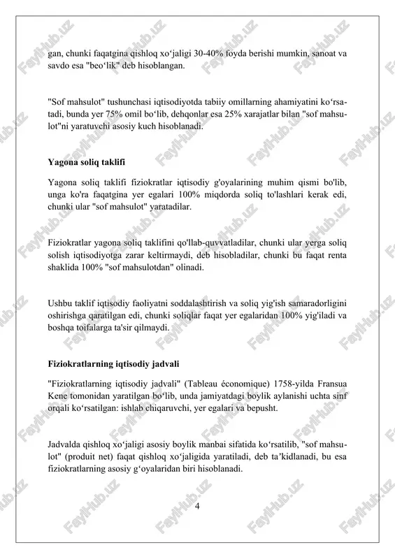 loq xo'jaligiga 20% og'ir yuk bo'lishi mumkin edi. fiziokratlarning merosi fiziokratlar adam smitning nazariyasiga ta'sir ko'rsatdi, ular ishlab chiqarish omili sifatida faqat qishloq xo'jaligini tan oldilar, sanoatni "befoyda" deb hisoblashgan edi. ularning "sof mahsulot" tushunchasi (1758) milliy boylikni hisoblash va iqtisodiy o'sishni o'lchash uchun birinchi urinish edi va bugungi gdp tushunchasiga asos bo'ldi. fiziokratlar erga soliqni yagona soliq sifatida taklif qilishdi, bu davlat daromadlarini adolatli taqsimlashga qaratilgan edi va soliq siyosatiga ta'sir qildi. (1760-1770 yillar) klassik iqtisodga ta'siri fiziokratlar maktabi klassik iqtisodga ta'sirini "sof mahsulot" (produit net) tushunchasi orqali o'tkazdi, bu esa yerning iqtisodiy faoliyatdagi rolini 18-asrda belgilab berdi. yerga yagona soliq g'oyasi klassik iqtisodchilarga soliq siyosatini tahlil qilishda yordam berdi va ularning davlatning iqtisodiy faoliyatdagi rolini 20-asrda tushunishlariga ta'sir ko'rsatdi. fiziokratlarning erkin bozorga intilishi, ayniqsa 1750-1770-yillarda, klassik iqtisodchilarning "laissez-faire" tamoyiliga bo'lgan ishonchini shakllantirdi va savdo siyosatini tushuntirishda yordam berdi. adam smitning fiziokratlarga munosabati adam smit fiziokratlarning "sof mahsulot" (produit …