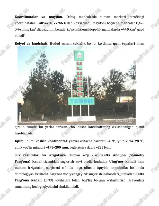 batafsil yoritiladi. 3) dastlabki manbalar va tarixiy-geografik izlanmalar ma’muriy tashkil topish va birlamchi yozma manbalar. ulug‘nor tumani 1973-yil 26-dekabrda tashkil etilgan (ma’muriy hujjatlar va ensiklopedik maqolalarda qat’iy sana sifatida beriladi). bu sana tuman nomining rasmiy hujjatlarga kirib kelgan dastlabki ishonchli manba nuqtasi sifatida qabul qilinadi. sovet davri irrigatsiya-o‘zlashtirish arxivi. ulug‘nor nomi va hududiy shakllanishi farg‘ona vodiysi sug‘orish-melioratsiya loyihalari (katta farg‘ona kanali, shimoliy/janubiy farg‘ona kanallari) hamda “markaziy farg‘ona cho‘llarini o‘zlashtirish” siyosati bilan chambarchas bog‘liq. bu davrga oid arxiv-hujjatlar (kanallar qurilishi haqidagi hisobotlar, loyiha chizmalar, kartografik materiallar) tarixiy-geografik dastlabki korpus manbalari sifatida e’tirof etiladi. ilmiy maqolalar va zamonaviy tadqiqotlar. so‘nggi yillarda ulug‘nor hududining umumiy geografik tavsifi, aholisi va tabiiy resurslari bo‘yicha maqolalar e’lon qilinmoqda; shuningdek, landshaft va yer qoplamining o‘zgarishi (1997–2020) bo‘yicha masofaviy zondlash tahlillari ham andijon viloyati kesimida o‘rganilgan. bu ishlar hududning 1990-yillar oxiri–2000-yillar boshidan buyon tezkayt o‘zgarishlarga uchraganini ko‘rsatadi. ensiklopedik va ma’lumotnoma manbalari. o‘zbekcha/ruscha ensiklopedik maqolalar (qomusiy resurslar, viloyat statistik …