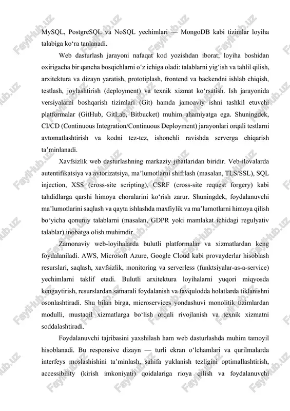 hlarini o‘rganish (ux research) kabi elementlarni o‘z ichiga oladi. sahifa yuklanish tezligi va resurslarni optimallashtirish — seo (search engine optimization) va foydalanuvchi ushlanishi nuqtai nazaridan ham muhimdir. testlash va sifat nazorati web dasturlashda asosiy omillardandir. unit testlar, integratsion testlar, end-to-end testlar (masalan, selenium, cypress) orqali kodning ishonchliligi tekshiriladi. test yozish nafaqat xatoliklarni erta aniqlashga yordam beradi, balki kodni qayta ishlash va funksionallikni kengaytirishda ishonchni oshiradi. monitoring va loglash tizimlari esa ishlab turgan ilovaning ish faoliyatini kuzatish, muammolarni tez aniqlash va foydalanuvchi xatti-harakatlarini tahlil qilish imkonini beradi. kelajak tendensiyalariga kelsak, web dasturlash sunʼiy intellekt, mashina o‘rganish, real vaqtli maʼlumotlar oqimi, pwa (progressive web apps), webassembly kabi texnologiyalar bilan yanada uyg‘unlashmoqda. pwa yordamida web-ilovalar mobil ilovaga o‘xshash xususiyatlarga ega boʻlib, offline rejimda ishlash va qurilmaga o‘rnatish imkoniyatini beradi. webassembly esa yuqori hisoblash imkoniyatini talab qiluvchi operatsiyalarni brauzerda tez bajarish imkonini yaratadi. shu bilan birga, barqarorlik, xavfsizlik va foydalanuvchi maxfiyligini taʼminlash masalalari doimo …