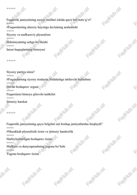 a boshqariladigan davlat +++++ quyidagilardan qaysi biri fuqarolik jamiyatining asosiy qadriyati hisoblanmaydi? ==== #harbiy siyosat ==== mulk ==== davlatchilik ==== oila +++++ fuqarolik jamiyatining asosiy tamoyili nimadan iborat? ==== #fuqarolar manfaatlari va davlat boshqaruvining muvofiqlashtirilishi ==== davlatning barcha sohalarga aralashuvi ==== fuqaro va davlat o‘rtasidagi begonalik ==== diniy tashkilotlarning ustuvorligi +++++ o‘zbekiston respublikasida nechta siyosiy partiya faoliyat olib boradi? ==== #5 ta siyosiy partiya ==== 3 ta siyosiy partiya ==== 7 ta siyosiy partiya ==== 10 ta siyosiy partiya +++++ o‘zbekiston liberal-demokratik partiyasi qaysi yilda tashkil etilgan va uning ustuvor yo‘nalishini aniqlang? ==== # 2003-yilda tashkil etilgan. partiya asosan kichik biznes, xususiy tadbirkorlik va fermerlik manfaatlarini himoya qilishni o‘zining ustuvor yo‘nalishi sifatida belgilagan. ==== 1991-yilda tashkil etilgan.o‘zbekiston liberal-demokratik partiyasi davlat korxonalarini ko‘paytirish va iqtisodiyotda to‘liq davlat nazoratini o‘rnatishni maqsad qilgan. ==== 1995-yilda tashkil etilgan. barcha korxonalarni davlat tasarrufiga qaytarish va markazlashgan rejali iqtisodiyotga o‘tish. ==== 2018-yilda tashkil etilgan. davlat organlarining …
