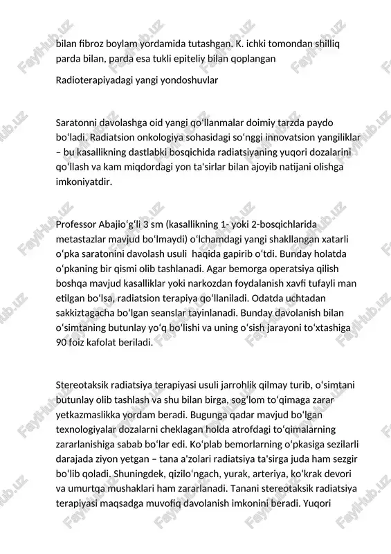 arteriya, ko‘krak devori va umurtqa mushaklari ham zararlanadi. tanani stereotaksik radiatsiya terapiyasi maqsadga muvofiq davolanish imkonini beradi. yuqori dozalar boshqa a'zolarga xavf tug‘dirmasdan aniq chegaralangan hududga ta'sir ko‘rsatadi.