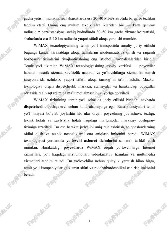 aylik yaratish bilan birga, temir yo‘l kompaniyalariga xizmat sifati va raqobatbardoshlikni oshirish imkonini beradi. stansiya ko’rinishi aloqa tizmlarini o’rnatish. xavfsizlik tizimlarida wimaxning roli ayniqsa muhimdir. harakatdagi poyezdlar, ko‘priklar, tunellar, signalizatsiya punktlari va temir yo‘l o‘tish joylarida o‘rnatilgan videokameralar va sensorlar uzluksiz ravishda ma’lumotlarni markaziy serverlarga yuboradi.har qanday favqulodda holat — temir yo‘lning buzilishi, to‘siq paydo bo‘lishi yoki texnik nosozliklar darhol aniqlanadi va tezkor choralar ko‘riladi.wimax texnologiyasi temir yo‘l infratuzilmasini masofadan monitoring qilish va texnik xizmatni avtomatlashtirish imkonini beradi. masalan, relslarning harorat o‘zgarishi, tebranish darajasi yoki elektr ta’minotdagi uzilishlar wimax tarmog‘i orqali uzatiladi. bu ma’lumotlar yordamida texnik brigadalar nosozlikni aniq joyda va tezda bartaraf etishadi. wimax texnologiyasi temir yo‘l transportida gsm-r (gsm for railway) tizimiga nisbatan bir qator ustunliklarga ega. u ma’lumot uzatish tezligi bo‘yicha ancha yuqori, bir vaqtning o‘zida ko‘proq foydalanuvchiga xizmat ko‘rsatadi va ovoz, video hamda ma’lumot uzatishni birgalikda qo‘llab-quvvatlaydi. bundan tashqari, wimaxning o‘rnatilishi va xizmat ko‘rsatish xarajatlari nisbatan …