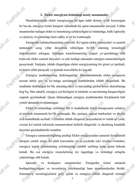 i qiyinlashtirishi mumkin. energiya samaradorligining pastligi elektr energiyasidan samarali foydalanish darajasi yetarli emas. ko‘plab korxonalar va uy-joylarda eski texnika vositalari, energiya tejash tizimlarining yetishmasligi sababli sarfning katta qismi behuda ketadi. bu esa energiya resurslarining tez tugashiga va tizimdagi ortiqcha yuklanishga olib keladi. iqtisodiy va boshqaruv muammolari. energetika tizimi samarali boshqarilmayotgani va investitsiya yetishmasligi ham muammolardan biridir. zamonaviy texnologiyalarni joriy qilish va energiya ishlab chiqarish tizimini modernizatsiya qilish uchun moliyaviy resurslar yetarli emas. shu bilan birga, uzoq muddatli strategik rejalashtirish va energiya balansini hisobga olgan holda qarorlar qabul qilish tizimi hali to‘liq shakllanmagan. muammo sababi ta’siri eskirgan elektr stansiyalari uzoq yillik foydalanish, texnologik yangilanishning kechikishi ishlab chiqarish samaradorligi pasayadi, yo‘qotishlar ko‘payadi uzatish liniyalaridagi yo‘qotishlar eskirgan transformatorlar, yuqori yuklanish energiya yetishmasligi, uzilishlar qayta tiklanadigan energiya manbalarining yetishmasligi investitsiya yetishmasligi, ilg‘or texnologiyalarni joriy etmaslik manbalarni diversifikatsiya qilish imkoniyati kamayadi elektr ta’minotidagi uzilishlar eskirgan infratuzilma, tabiiy ofatlar sanoat va aholi hayotiga salbiy ta’sir energiya …