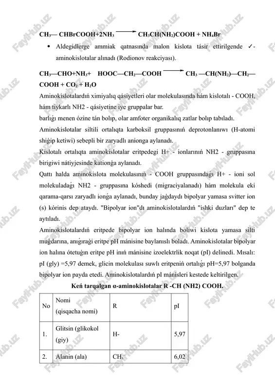 n gruppası (-nh2) menen baylanıslı. karboksil gruppası suwli ortalıqta proton donorı sıpatında qatnasadı hám deprotonlanıp anion payda etedi (-coo−), amin gruppası bolsa proton akseptori sipatında proton qabıl etedi hám kation payda etedi (-nh3+). solay etip, aminokislota molekulası túrli ph shárayatında túrlishe zaryadlanadı: · kislotalı ortalıqta (ph 7) karboksil gruppası deprotonlanadı hám molekula teris zaryadqa iye boladı. bul ionlanıw qásiyeti aminokislotalardıń suwda eriwsheńligin, membrana arqalı ótiwin, belok sintezi hám úshlemshi dúzilis qáliplesiwin belgileydi. 2. izoelektrlik noqat (pi). hár bir aminokislota hám belok molekulası ózine tán izoelektrlik noqatqa (pi) iye bolıp, bul noqatta molekula elektr zaryadsız halga keledi. izoelektrlik noqatta aminokislotalar suwda eriwsheńligi minimal boladı, sebebi molekulada oń hám teris zaryadlar bir-birin kompensaciyalaydı. aminokislotalardıń pi mánisi olardıń r-gruppaları ximiyalıq tábiyatına baylanıslı: · kislotalıq r-gruppaları bolgan aminokislotalar (asparagin kislotası, glutamin kislotası) tómen ph shárayatında zaryadlanadı. · tiykargı r-gruppalarga iye aminokislotalar (lizin, arginin) bolsa joqarı ph da ionlanadı. bul qásiyet biofizikalıq hám bioximiyalıq izertlewlerde, …
