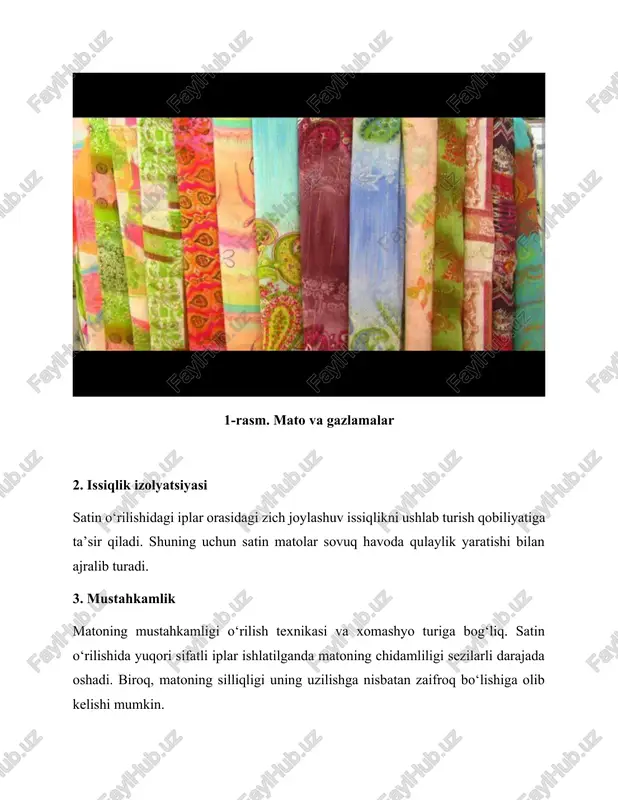 ar silliq va tekis yuzani hosil qiladi, natijada mato yorug‘likni yaxshi aks ettiradi va o‘ziga xos yaltirashga ega bo‘ladi. bu xususiyat uni kechki liboslar va boshqa nafis mahsulotlar uchun ideal qiladi. 2. yumshoqlik va elastiklik satin mato juda yumshoq tuzilishga ega. bu xususiyat matoni teginish uchun yoqimli va qulay qiladi. elastiklik darajasi asosan ishlatilgan tolalar turiga bog‘liq, ammo ko‘p hollarda satin mato to‘qima jarayonida ozgina cho‘ziluvchanlikka ega bo‘ladi, bu esa kiyimlar uchun qulaylikni oshiradi. 3. havoni o‘tkazish qobiliyati satin matoning havoni yaxshi o‘tkazish xususiyati uni nafas oluvchi material sifatida tavsiflaydi. bu, ayniqsa, tabiiy tolalardan (masalan, ipak yoki paxta) tayyorlangan satin matolarida yaqqol namoyon bo‘ladi. shu sababli, bu mato yozgi kiyimlar va to‘shak buyumlari uchun juda qulaydir. 4. issiqlikni ushlab turish satin matoning issiqlikni ushlab turish xususiyati foydalanilgan tolalar turiga bog‘liq. ipak yoki sintetik tolalardan tayyorlangan satin matolar issiqlikni yaxshi saqlaydi, paxtadan tayyorlanganlari esa sovutuvchi effekt beradi. shu bois, satin mato …