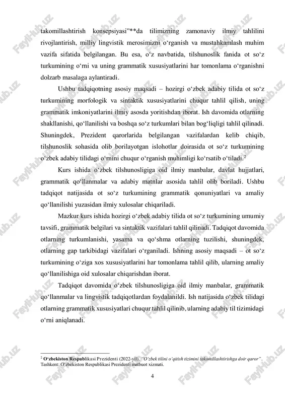qaror”. tashkent: o‘zbekiston respublikasi prezidenti matbuot xizmati. 5 kurs ishining dolzarbligi: hozirgi o‘zbek adabiy tili tizimida ot so‘z turkumi muhim o‘rin tutadi. u turli grammatik shakllarga ega bo‘lib, tilning lug‘aviy va grammatik tizimida asosiy bo‘g‘inlardan biri hisoblanadi. zamonaviy tilshunoslikda otning leksik-grammatik xususiyatlarini, turkumlanish tizimini va sintaktik rolini chuqur o‘rganish zarurati ortib bormoqda. til rivojlanishi bilan bog‘liq o‘zgarishlar, yangi atamalar va so‘z yasalish jarayonlari otlarning ahamiyatini yanada oshirmoqda. shuning uchun hozirgi o‘zbek adabiy tilida ot so‘z turkumining grammatik xususiyatlarini tahlil qilish dolzarb masalalardan biri hisoblanadi. kurs ishining maqsadi: ushbu kurs ishining asosiy maqsadi – hozirgi o‘zbek adabiy tilida ot so‘z turkumining leksik-semantik va grammatik xususiyatlarini har tomonlama tahlil qilishdir. shuningdek, otlarning morfologik tuzilishini, turlanishini va gap tarkibidagi vazifalarini aniqlash ham muhim maqsadlardan biridir. tadqiqot natijasida ot so‘z turkumining o‘zbek tili tizimidagi o‘rnini aniqlash va uning grammatik qonuniyatlarini yoritish ko‘zda tutiladi. kurs ishining vazifalari: ushbu kurs ishi doirasida quyidagi vazifalar belgilangan:  …