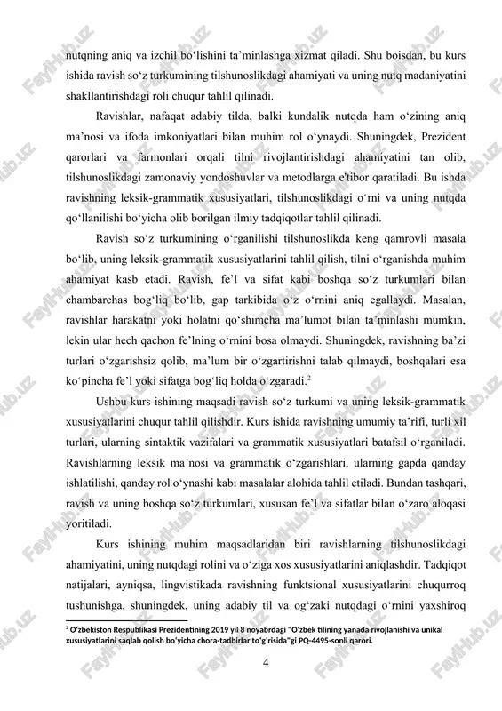 i chuqurroq tushunishga, shuningdek, uning adabiy til va og‘zaki nutqdagi o‘rnini yaxshiroq anglashga yordam beradi. ravish so‘z turkumining mukammal tahlili, tilshunoslar uchun nafaqat ilmiy, balki amaliy jihatdan ham katta ahamiyatga ega bo‘lib, tilni o‘rganish va o‘rgatishda muhim vosita hisoblanadi. kurs ishining dolzarbligi: ravish so‘z turkumi, o‘zining leksik va grammatik xususiyatlari bilan nutqning ajralmas qismi hisoblanadi. u tilshunoslikda ko‘plab sohalarda, jumladan, sintaksis, morfologiya va leksikologiya sohalarida o‘rganilmoqda. ravishlar, ayniqsa, ma’lum bir harakatni, holatni yoki vaqtni ifodalashda tilning aniq va izchil ishlatilishiga katta ta’sir ko‘rsatadi. shu sababli, ravishlarni chuqur o‘rganish, tilshunoslikda nutqni tahlil qilishda, shuningdek, tilni o‘rgatish jarayonida muhim ahamiyatga ega. ravishlarning til strukturasidagi o‘rni va rolini o‘rganish, nafaqat tilshunoslar, balki lingvistika sohasidagi ilmiy tadqiqotchilar uchun ham dolzarb masala bo‘lib qolmoqda. shuningdek, ravishlarning badiiy va ilmiy nutqda qo‘llanishi, ularning stilistik xususiyatlarini o‘rganish adabiyotshunoslikda ham ahamiyatlidir. kurs ishining maqsadi: ushbu kurs ishining asosiy maqsadi ravish so‘z turkumining leksik-grammatik xususiyatlarini batafsil tahlil qilishdir. kurs …