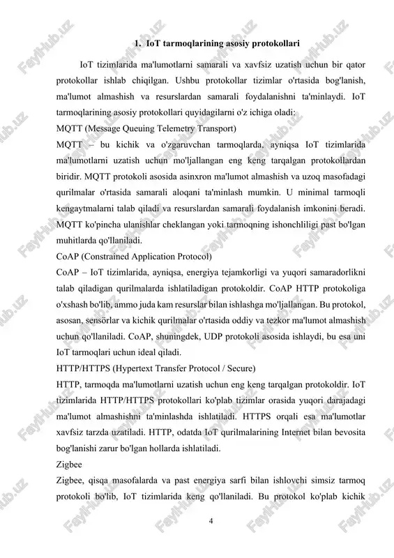 digan muhim elementlardir. har bir protokol o'ziga xos xususiyatlarga ega bo'lib, ularning har biri ma'lum turdagi iot qurilmalari va ilovalariga mos keladi. misol uchun, mqtt va coap tarmoqni kengaytirishda, ble va zigbee qisqa masofalarda ma'lumot uzatishda qo'llaniladi. nb-iot va lorawan esa uzoq masofali tarmoqlarni ta'minlashda muhim rol o'ynaydi. iot tizimlarida protokollarni tanlashda energiya samaradorligi, tezlik, tarmoqlarning kengaytirilganligi va xavfsizlik kabi faktorlar hisobga olinadi. 2. yangi iot protokollarining tavsifi va qo‘llanilishi iot tizimlarining rivojlanishi va ulkan o‘sishiga paralel ravishda, yangi va ilg‘or protokollar ishlab chiqilmoqda. ushbu protokollar iot tarmoqlarining samaradorligini oshirish, energiya tejamkorligini ta'minlash, ma'lumot uzatishning ishonchliligini oshirish va xavfsizlikni kuchaytirish maqsadida ishlab chiqilgan. quyida yangi iot protokollarining tavsifi va ularning amaliy qo‘llanilishi keltirilgan. nb-iot (narrowband iot) nb-iot — bu mobil tarmoq texnologiyasi bo'lib, iot qurilmalari o'rtasida uzoq masofada samarali va past energiya sarfi bilan ma'lumot almashishga mo'ljallangan. bu protokol, asosan, kichik paketlarni uzoq masofalarga uzatishda ishlatiladi va keng qamrovni ta'minlaydi. …