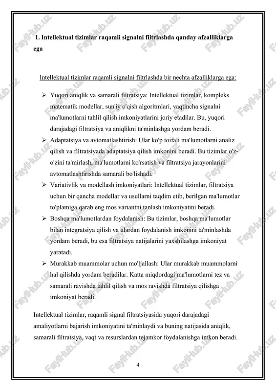 h uchun kerakli ma'lumotlarni o'rganib chiqish uchun bir nechta usullardan foydalanadi: ma'lumotlar to'plami: bu tizimlar, filtrlash uchun kerakli ma'lumotlarni o'rganish uchun ko'p o'lchamdagi ma'lumotlar to'plamlaridan foydalanadi. ushbu ma'lumotlar to'plami tizimlarga signalni o'rganish, tahlil qilish va filtrlashda yordam beradi. training (o'rgatish) ma'lumotlari: intellektual tizimlar, o'zlarini o'rgatish uchun tayyorlangan ma'lumotlar bilan yana bir necha ma'lumotlar to'plamidan foydalanishadi. bu, tizimni amaliyotda filtrlashda qo'llaniladigan algoritmlarni o'rganish uchun muhim bo'ladi. real-time (haqiqiy vaqtda) ma'lumotlar: ushbu tizimlar, amaliyotda ishlayotgan signalni o'rganishda kerakli bo'lgan joriy (yangi) ma'lumotlardan ham foydalanadi. bu ma'lumotlar, tizimni yangi va o'zgaruvchan holatlarga moslashtirish va natijalarni yangilash uchun muhimdir. tajribaviy ma'lumotlar: intellektual tizimlar o'z ishlari natijasida olingan tajribaviy ma'lumotlardan foydalanishadi. bu, tizimni o'zini o'zgartirish, xatolarini tanlash va yangi xil algoritmlar yaratish uchun muhimdir. bu ma'lumotlar kombinatsiyasi intellektual tizimlarga raqamli signalni filtrlashda yordam beradi. ular, ma'lumotlar tahlili, modellashtirish va algoritm yaratish jarayonlarida foydalanishadi va bu qilib o'rganilgan ma'lumotlar orqali samarali filtratsiya natijalarini taklif etishadi. 4. …