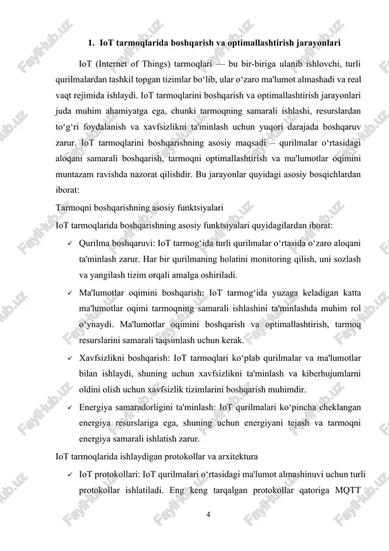 larida keng qo‘llaniladi. son tizimlari tarmoqni avtomatik ravishda optimallashtirish va konfiguratsiyasini yangilash imkonini beradi. bu tizimlar tarmoqdagi o‘zgarishlarga javob berib, resurslarni samarali boshqaradi. · edge computing: iot tarmoqlarida edge computing (chekka hisoblash) texnologiyasi yordamida ma'lumotlarni lokal qurilmalarda qayta ishlash va tarmoqni optimallashtirish mumkin. bu usul tarmoqning samaradorligini oshiradi va kechikishni kamaytiradi, chunki ma'lumotlar bulutga yuborishdan avval, qurilmalarda tahlil qilinadi. tarmoqni optimallashtirishning asosiy usullari · resurslarni optimallashtirish: iot tarmoqlarida samarali ishlashni ta'minlash uchun resurslarni, jumladan tarmoqli kenglik va energiya sarfini optimallashtirish zarur. tarmoq resurslarini samarali taqsimlash va tarmoqni balanslash orqali tarmoqning ishlash samaradorligini oshirish mumkin. · trafikni boshqarish va balanslash: iot tarmoqlarida trafikni boshqarish va tarmoqdagi ma'lumotlar oqimini balanslash juda muhim. trafikni optimallashtirish va tarmoqda kechikishlarni kamaytirish uchun tarmoqni qayta konfiguratsiya qilish zarur bo‘lishi mumkin. · xavfsizlikni optimallashtirish: iot tarmoqlarida xavfsizlikni ta'minlash uchun doimiy ravishda tahdidlarni aniqlash va tarmoqni himoya qilish zarur. tarmoqda xavfsizlikni optimallashtirish uchun iot qurilmalariga kirishni nazorat qilish, …