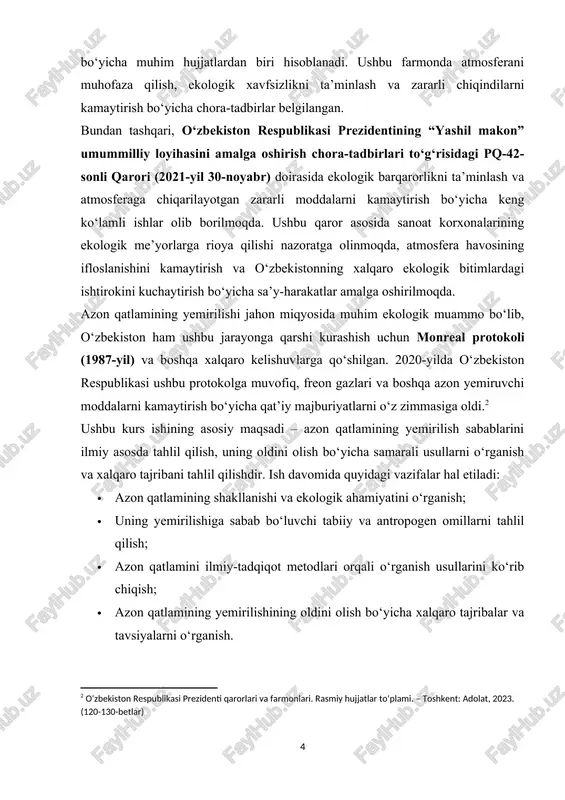 ‘rganish va unga qarshi samarali kurashish usullarini ishlab chiqish dolzarb masala hisoblanadi. kurs ishining maqsadi: ushbu kurs ishining asosiy maqsadi – azon qatlamining yemirilishiga ta’sir etuvchi omillarni o‘rganish va ularni ilmiy metodlar asosida tahlil qilishdir. shuningdek, tadqiqot davomida azon qatlamining hozirgi holati, uni o‘rganish usullari hamda yemirilish jarayonlarini kamaytirish bo‘yicha samarali chora-tadbirlar o‘rganiladi. tadqiqot natijalari ekologik muhofaza choralarini takomillashtirish va xalqaro darajada qabul qilingan ekologik qonunlarning ahamiyatini chuqur tushunishga yordam beradi. kurs ishining ob’ekti: ushbu kurs ishining ob’ekti – yer atmosferasining azon qatlami bo‘lib, uning tarkibi, shakllanish jarayoni va yemirilish omillari o‘rganiladi. kurs ishining predmeti: kurs ishining predmeti – azon qatlamining yemirilish sabablarini o‘rganish metodikasi bo‘lib, uning yemirilishiga ta’sir etuvchi tabiiy va antropogen omillar, ularni aniqlash usullari va himoya qilish strategiyalari tahlil qilinadi. kurs ishining vazifalari: ushbu kurs ishida quyidagi asosiy vazifalar bajariladi: · azon qatlamining tarkibi, shakllanish jarayoni va ekologik ahamiyatini o‘rganish. · azon qatlamining yemirilishiga sabab bo‘luvchi tabiiy …