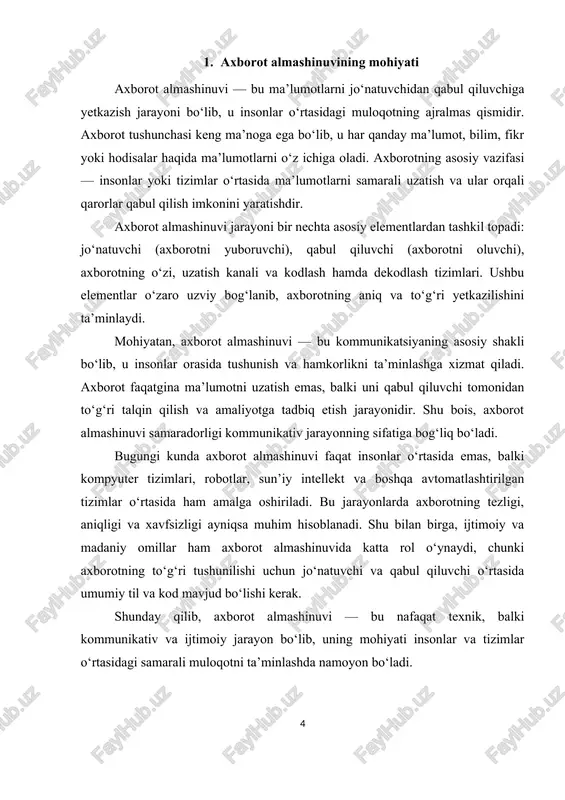 rali bo‘lmaydi. shu sababli, kommunikativ jarayon doimo aniqlik va tushunarlilikni ta’minlashga qaratilgan bo‘lishi lozim. qayta aloqa (feedback): kommunikativ jarayonda qabul qiluvchi tomonidan jo‘natuvchiga beriladigan javob yoki signal muhim ahamiyatga ega. bu qayta aloqa yordamida axborot almashinuvi jarayonidagi xatolar aniqlanadi, tushunmovchiliklar bartaraf etiladi va muloqot samaradorligi oshiriladi. texnologik vositalar va kommunikatsiya: hozirgi davrda axborot almashinuvining kommunikativ xususiyati zamonaviy texnologiyalar — elektron pochta, ijtimoiy tarmoqlar, mobil aloqa vositalari orqali yanada kengayib, murakkablashmoqda. texnologiyalar muloqotni tezlashtiradi, lekin ayni paytda kommunikativ xususiyatning aniq va to‘g‘ri ishlashini talab qiladi. zamonaviy axborot jamiyatida texnologik vositalar axborot almashinuvi va kommunikatsiya jarayonining ajralmas qismiga aylangan. axborot texnologiyalarining jadal rivojlanishi insonlar o‘rtasidagi muloqotni yangi bosqichga olib chiqdi va axborotning tez, samarali hamda keng doirada tarqalishini ta’minladi. bugungi kunda elektron pochta, ijtimoiy tarmoqlar, messenjerlar, videoqo‘ng‘iroqlar, onlayn konferensiyalar kabi ko‘plab texnologik vositalar kommunikatsiyaning asosiy platformalariga aylandi. texnologik vositalarning kommunikatsiyaga ta’siri quyidagi jihatlar orqali namoyon bo‘ladi: axborot uzatish tezligi va hajmi: internet …