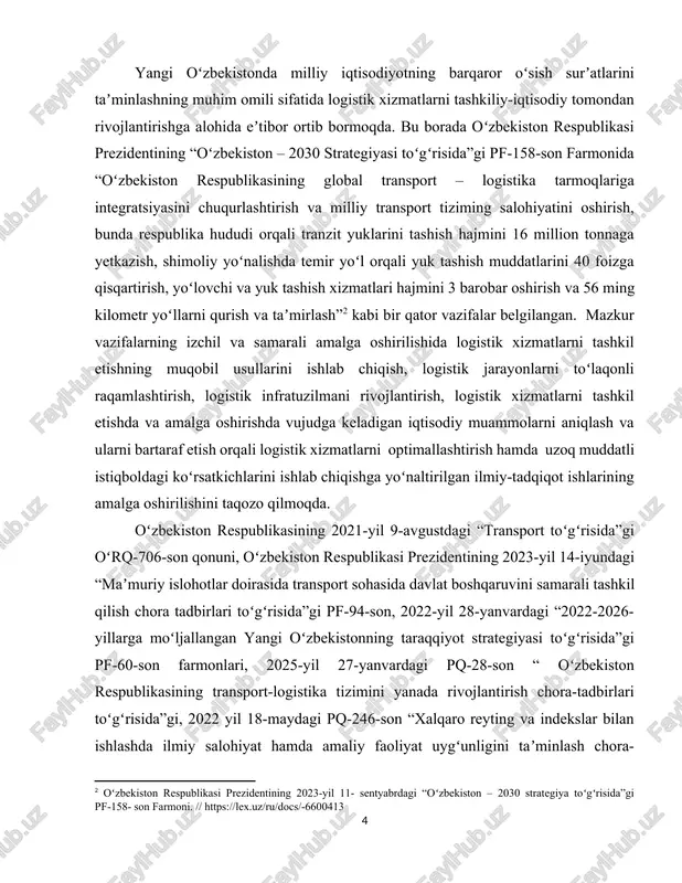agi “transport toʻgʻrisida”gi oʻrq-706-son qonuni, oʻzbekiston respublikasi prezidentining 2023-yil 14-iyundagi “maʼmuriy islohotlar doirasida transport sohasida davlat boshqaruvini samarali tashkil qilish chora tadbirlari toʻgʻrisida”gi pf-94-son, 2022-yil 28-yanvardagi “2022-2026-yillarga moʻljallangan yangi oʻzbekistonning taraqqiyot strategiyasi toʻgʻrisida”gi pf-60-son farmonlari, 2025-yil 27-yanvardagi pq-28-son “ oʻzbekiston respublikasining transport-logistika tizimini yanada rivojlantirish chora-tadbirlari toʻgʻrisida”gi, 2022 yil 18-maydagi pq-246-son “xalqaro reyting va indekslar bilan ishlashda ilmiy salohiyat hamda amaliy faoliyat uygʻunligini taʼminlash chora-tadbirlari toʻgʻrisida”gi, 2018-yil 12-apreldagi pq-3665-son “oʻzbekiston respublikasi davlat bojxona xizmati organlarining faoliyatini tashkil etish toʻgʻrisida”gi qarorlari hamda sohaga oid boshqa meʼyoriy-huquqiy hujjatlarda belgilangan vazifalarni amalga oshirishda mazkur dissertatsiya ishi muayyan darajada xizmat qiladi. tadqiqotning respublika fan va texnologiyalari rivojlanishi ustuvor yoʻnalishlariga mosligi. mazkur tadqiqot respublika fan va texnologiyalari rivojlanishining i. “demokratiya va huquqiy jamiyatni maʼnaviy-axloqiy hamda madaniy rivojlantirish, innovatsion iqtisodiyotni shakllantirish” ustuvor yoʻnalishi doirasida bajarilgan. muammoning oʻrganilganlik darajasi. logistik xizmatlarning tashkiliy-iqtisodiy mexanizmini takomillashtirishning nazariy-uslubiy masalalari xorijlik iqtisodchi olimlar d.waters, j.f.magee, s.bensassi, ch.martin, donald j.boversox, j.mentzer, s. …