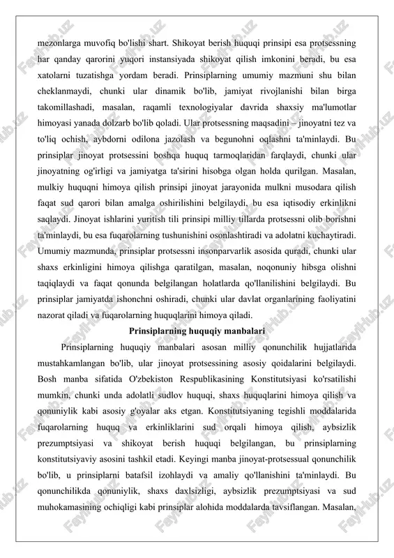 atilgan, masalan, noqonuniy hibsga olishni taqiqlaydi va faqat qonunda belgilangan holatlarda qo'llanilishini belgilaydi. bu prinsiplar jamiyatda ishonchni oshiradi, chunki ular davlat organlarining faoliyatini nazorat qiladi va fuqarolarning huquqlarini himoya qiladi. prinsiplarning huquqiy manbalari prinsiplarning huquqiy manbalari asosan milliy qonunchilik hujjatlarida mustahkamlangan bo'lib, ular jinoyat protsessining asosiy qoidalarini belgilaydi. bosh manba sifatida o'zbekiston respublikasining konstitutsiyasi ko'rsatilishi mumkin, chunki unda adolatli sudlov huquqi, shaxs huquqlarini himoya qilish va qonuniylik kabi asosiy g'oyalar aks etgan. konstitutsiyaning tegishli moddalarida fuqarolarning huquq va erkinliklarini sud orqali himoya qilish, aybsizlik prezumptsiyasi va shikoyat berish huquqi belgilangan, bu prinsiplarning konstitutsiyaviy asosini tashkil etadi. keyingi manba jinoyat-protsessual qonunchilik bo'lib, u prinsiplarni batafsil izohlaydi va amaliy qo'llanishini ta'minlaydi. bu qonunchilikda qonuniylik, shaxs daxlsizligi, aybsizlik prezumptsiyasi va sud muhokamasining ochiqligi kabi prinsiplar alohida moddalarda tavsiflangan. masalan, qonuniylik prinsipi protsessning faqat qonunda belgilangan tartibda amalga oshirilishini talab etadi, bu esa manbalarning qonun ustuvorligiga asoslanganligini ko'rsatadi. xalqaro huquqiy manbalar ham muhim rol …