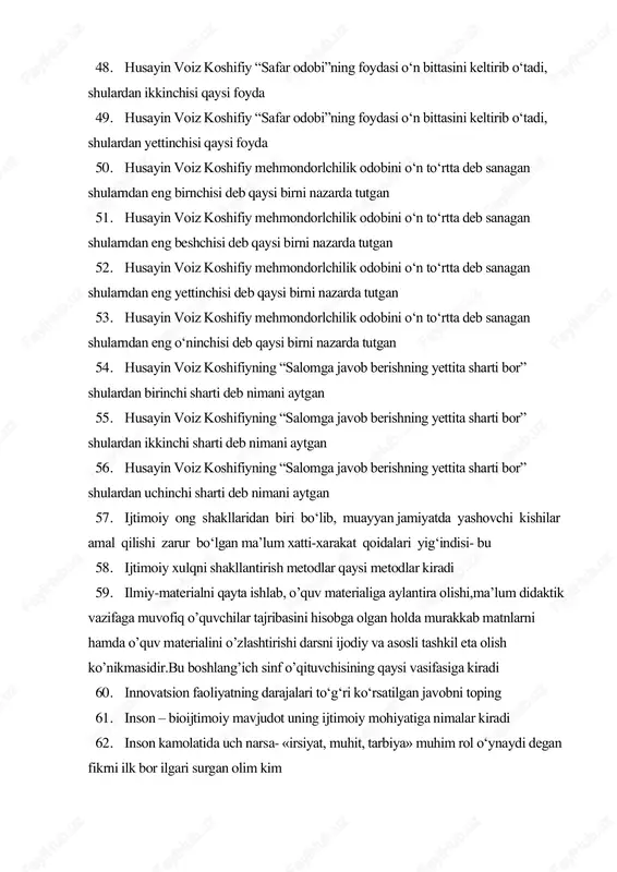rda tutgan 53. husayin voiz koshifiy mehmondorlchilik odobini o‘n to‘rtta deb sanagan shularndan eng o‘ninchisi deb qaysi birni nazarda tutgan 54. husayin voiz koshifiyning “salomga javob berishning yettita sharti bor” shulardan birinchi sharti deb nimani aytgan 55. husayin voiz koshifiyning “salomga javob berishning yettita sharti bor” shulardan ikkinchi sharti deb nimani aytgan 56. husayin voiz koshifiyning “salomga javob berishning yettita sharti bor” shulardan uchinchi sharti deb nimani aytgan 57. ijtimoiy ong shakllaridan biri bo‘lib, muayyan jamiyatda yashovchi kishilar amal qilishi zarur bo‘lgan ma’lum xatti-xarakat qoidalari yig‘indisi- bu 58. ijtimoiy xulqni shakllantirish metodlar qaysi metodlar kiradi 59. ilmiy-materialni qayta ishlab, o’quv materialiga aylantira olishi,ma’lum didaktik vazifaga muvofiq o’quvchilar tajribasini hisobga olgan holda murakkab matnlarni hamda o’quv materialini o’zlashtirishi darsni ijodiy va asosli tashkil eta olish ko’nikmasidir.bu boshlang’ich sinf o’qituvchisining qaysi vasifasiga kiradi 60. innovatsion faoliyatning darajalari to‘g‘ri ko‘rsatilgan javobni toping 61. inson – bioijtimoiy mavjudot uning ijtimoiy mohiyatiga nimalar kiradi 62. …