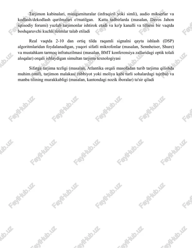 ishlashiga ta'sir qiladi jarayon: chuqur tahlil simultanda tarjimadagi texnologiyalar tarjimon kabinalari, minigarnituralar (infraqizil yoki simli), audio mikserlar va kodlash/dekodlash qurilmalari o'rnatilgan. katta tadbirlarda (masalan, davos jahon iqtisodiy forumi) yuzlab tarjimonlar ishtirok etadi va ko'p kanalli va tillarni bir vaqtda boshqaruvchi kuchli tizimlar talab etiladi real vaqtda 2-10 dan ortiq tilda raqamli signalni qayta ishlash (dsp) algoritmlaridan foydalanadigan, yuqori sifatli mikrofonlar (masalan, sennheiser, shure) va mustahkam tarmoq infratuzilmasi (masalan, bmt konferensiya zallaridagi optik tolali aloqalar) orqali ishlaydigan simultan tarjima texnologiyasi sifatga tarjima tezligi (masalan, atlantika orqali masofadan turib tarjima qilishda muhim omil), tarjimon malakasi (tibbiyot yoki moliya kabi turli sohalardagi tajriba) va manba tilining murakkabligi (masalan, kantondagi nozik iboralar) ta'sir qiladi xulosa simultat tarjima, tilga va aql tetikligiga yuqori talab qo'yadigan murakkab ko'nikma, turli muhitlarda muloqot bo'shligini to'ldirishda muhim ahamiyatga ega. uning aniqligi va tezligi samarali ko'p tilli muloqot uchun juda muhim bo'lib, global tushunish va hamkorlikka ta'sir ko'rsatadi. foydalanilgan adabiyotlar …