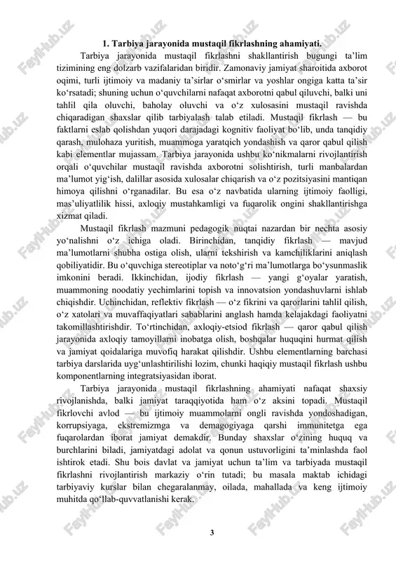 i; bu masala maktab ichidagi tarbiyaviy kurslar bilan chegaralanmay, oilada, mahallada va keng ijtimoiy muhitda qo‘llab-quvvatlanishi kerak. pedagogik amaliyotda mustaqil fikrlashni shakllantirish uchun tarbiya darslarining mazmuni, metodikasi va baholash tizimi yangicha yondashuvni talab etadi. tarbiya mazmuni an’anaviy ravishda axloqiy va ma’naviy qoida va tamoyillarni o‘tkazishdan iborat bo‘lgan bo‘lsa, zamonaviy yondashuv bu mazmundagi materiallarni o‘quvchilarning faol tafakkurini rag‘batlantiradigan muammoli masalalar, hayotiy dilemmalar va ijtimoiy kontekstga bog‘langan vaziyatlar orqali berishni talab qiladi. bunday yondashuv o‘quvchiga nazariy bilimni amaliy kontekstda qo‘llash, o‘z nuqtai nazarini shakllantirish va uni himoya qilish imkonini beradi. metodik jihatdan esa interfaol metodlar — debatlar, loyiha ishlari, case-study, rolli o‘yinlar, brainstorming, kichik guruhlarda muhokama — mustaqil fikrlashni rivojlantirishda samarali hisoblanadi. ushbu metodlar o‘quvchini passiv qabul qiluvchidan faol ijrochiga aylantiradi, hamda fikrlarni izchil bayon qilish, dalillar keltirish va muqobillarni taqqoslash ko‘nikmalarini shakllantiradi. baholash tizimi ham mustaqil fikrlashni rag‘batlantiruvchi va rivojlantiruvchi bo‘lishi muhim. an’anaviy testlar faqat faktologik bilimni o‘lchash bilan cheklanadi; ammo …