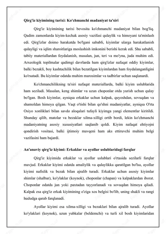 rda an'anaviy elementlar zamonaviy dizaynlarda tobora ko'proq qo'llanilmoqda. qirg'iz dizaynerlari milliy naqshlar, kashtachilik va boshqa bezaklarni zamonaviy liboslarga integratsiya qilmoqdalar. bu nafaqat milliy o'ziga xoslikni saqlab qolishga yordam beradi, balki qirg'iz kiyimini xalqaro miqyosda ommalashtirishga ham xizmat qiladi. global tendentsiyalar ham qirg'iz kiyimiga ta'sir qilmoqda. zamonaviy moda tendentsiyalari, texnologiyalarning rivojlanishi va yangi materiallarning paydo bo'lishi kiyim ishlab chiqarish jarayonini sezilarli darajada o'zgartirdi. biroq, ko'pchilik qirg'iz dizaynerlari an'anaviy hunarmandchilik usullarini saqlab qolishga harakat qilmoqdalar, masalan, qo'lda kashtachilik va gilam to'qish. bu nafaqat kiyimga o'ziga xoslik beradi, balki mahalliy hunarmandlarning daromadini ham oshiradi. zamonaviy qirg'iz kiyimi an'analar va yangiliklarning muvaffaqiyatli kombinatsiyasi bo'lib, milliy o'ziga xoslikni saqlab qolgan holda zamonaviy moda talablariga javob beradi. 📈 qirg'iziston milliy kiyimlariga qiziqishning o'zgarishi (2018-2023) ushbu chizma 2018 yildan 2023 yilgacha qirg'izistonda milliy kiyimlarga bo'lgan qiziqish tendentsiyasini ko'rsatadi. qirg'iziston kiyimining tarixi, an'analari va materiallari erkaklar kiyimidagi asosiy elementlar va ularning ramziy ma'nosi qirg'iz erkaklar kiyimi asrlar davomida …