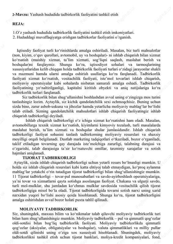 o‘z qaroringizda qat’iy tura olasizmi yoki sizni osongina fikringizdan qaytarish mumkinmi? 3. siz o‘zingizga mas’uliyatni olish, boshqarishni yoqtirasizmi? 4. atrofingizdagilarning hurmat va ishonchiga sazovormisiz? 5. sog‘lommisiz? 6. darhol natija olmasangiz ham tong otgandan kun botgunga qadar mehnat qilishga tayyormisiz? 7. boshqalar bilan muloqot qilish va hamkorlikda ishlashni yoqtirasizmi? 8. boshqalarni ham tanlangan yo‘lning to‘g‘riligiga ishontira olasizmi? 9. sizga boshqalarning g‘oya va fikrlari tushunarlimi? 10. siz o‘z ishingizni boshlashni xohlagan soha bo‘yicha tajribangiz bormi? 11. siz amaldagi soliqqa tortish, ish haqini hisoblash, buxgalteriya hisobini yuritish qoidalari bilan tanishmisiz? 12. siz taklif qilmoqchi bo‘lgan tovar yoki xizmatga o‘zingiz yashayotgan shahar yoki viloyatda talab bo‘ladimi? 13. sizda marketing va moliya sohasida boshlang‘ich bilimlar bormi? 14. yashayotgan shahringiz (viloyatingiz)da siz tanlagan yo‘nalishdagi boshqa tadbirkorlarning ishlari yaxshi ketyaptimi? 15. mo‘ljalingizda ijaraga olish mumkin bo‘lgan bino bormi? 16. siz o‘z korxonangizni faoliyatning birinchi yilida ta’minlab turish uchun yetarli moliyaviy mablag‘ga egamisiz? 17. sizda o‘zingiz tashkil etayotgan …