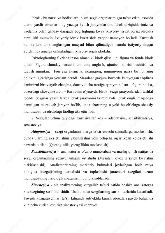 iv sezgilar – turli harakat organlarining holatlarini aks etadi (muskul, harakat, kinetik va muvozanat). ko`rish sezgisining organi ko`z, u pardadan iborat: tashqi tomirlari va to`r parda. ko`rish sezgisining fizik sababchisi yorug`lik to`lqinlari hisoblanadi. ranglar axromatik (qora, oq, kulrang) hamda xromatik (qizil, sariq, havorang, ko`k, siyohrangga bo`linadi). ko`rish sezgisining markazi miya katta yarim sharlarining ensa bo`lagidir. eshitish sezgisi – ovozlarni sezish, organi quloq. tashqi quloq - quloq chanog`i va eshitish bo`shlig`idan iborat. o`rta quloq - uchta suyakchaga mahkamlangan quloq pardasi, ichki yupqa parda, ichki tog`ay. o`rta quloq eshituv suyakchasidan iboratdir. ular havo to`lqinlarini ichkariga o`tkazadi. eshitishning miya markazi bosh miyaning chakka qismi. eshitish sezgisining sifati: a) ovoz balandligi; b) ovozning kuchi; v) ovoz tembri xid bilish sezgisi – xidni bilish bilan xarkterlanadi. organi burun bo`shligining yuqori qismi bo`lib, unda xid bilish kataklari mavjud. xidlar predmetlar bo`yicha klassifikatsiyalanadi. fizik sababi – gazga o`xshash moddalarni burun bo`shlig`i tushishi va xid bilish retseptori kataklarga …