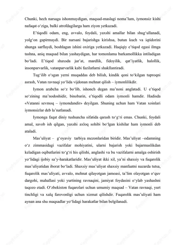 avvalo, mehnat qilayotgan jamoasi, ta’lim olayotgan o‘quv dargohi, mahallasi yoki yurtining ravnaqini, jamiyat foydasini o‘ylab yashashni taqozo etadi. o‘zbekiston fuqarolari uchun umumiy maqsad – vatan ravnaqi, yurt tinchligi va xalq farovonligi uchun xizmat qilishdir. fuqarolik mas’uliyati ham aynan ana shu maqsadlar yo‘lidagi harakatlar bilan belgilanadi. mas’uliyatni his qiladigan kishi o‘zining erkin va mustaqil fikriga ega bo‘ladi, maqsad sari faol harakat qiladi. shu bois, vatan va millat oldidagi burch, mahalla, mehnat jamoasi, oila taqdiri uchun javobgarlik hissini tarbiyalash katta ahamiyatga egadir. oila, mahalla, ta’lim-tarbiya maskanlari, adabiyot va san’at asarlari, ommaviy axborot vositalari, mehnat jamoasi, jamoat tashkilotlari milliy istiqlol g‘oyasini singdirishning asosiy vositalaridir. oila. shaxs madaniyati, dunyoqarashi, tasavvur va e’tiqodiga bog‘liq ko‘nikmalar dastlab oilada shakllanadi. oila – tom ma’nodagi ma’naviyat o‘chog‘i, mafkuraviy tarbiyaning asosiy omili va muhitidir. milliy istiqlol g‘oyasiga doir ilk tushunchalar inson qalbi va ongiga oila muhitida singadi. ota ibrati, ona mehri bunda muhim o‘rin tutadi. oila va uning muqaddas …