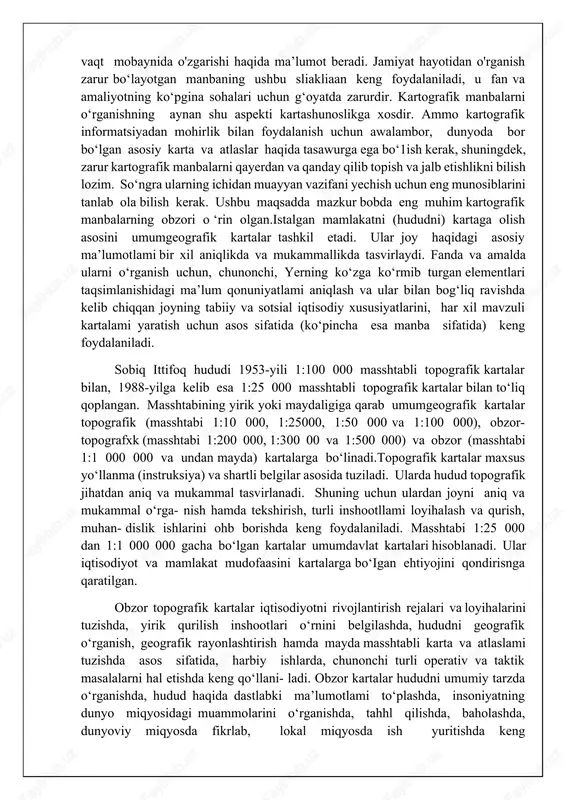 l iqtisodiy xususiyatlarini, har xil mavzuli kartalami yaratish uchun asos sifatida (ko‘pincha esa manba sifatida) keng foydalaniladi. sobiq ittifoq hududi 1953-yili 1:100 000 masshtabli topografik kartalar bilan, 1988-yilga kelib esa 1:25 000 masshtabli topografik kartalar bilan to‘liq qoplangan. masshtabining yirik yoki maydaligiga qarab umumgeografik kartalar topografik (masshtabi 1:10 000, 1:25000, 1:50 000 va 1:100 000), obzor-topografxk (masshtabi 1:200 000, 1:300 00 va 1:500 000) va obzor (masshtabi 1:1 000 000 va undan mayda) kartalarga bo‘linadi.topografik kartalar maxsus yo‘llanma (instruksiya) va shartli belgilar asosida tuziladi. ularda hudud topografik jihatdan aniq va mukammal tasvirlanadi. shuning uchun ulardan joyni aniq va mukammal o‘rga- nish hamda tekshirish, turli inshootllami loyihalash va qurish, muhan- dislik ishlarini ohb borishda keng foydalaniladi. masshtabi 1:25 000 dan 1:1 000 000 gacha bo‘lgan kartalar umumdavlat kartalari hisoblanadi. ular iqtisodiyot va mamlakat mudofaasini kartalarga bo‘igan ehtiyojini qondirisnga qaratilgan. obzor topografik kartalar iqtisodiyotni rivojlantirish rejalari va loyihalarini tuzishda, yirik qurilish inshootlari …