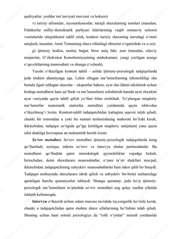 di, ayniqsa, anketa so‘rovi va intervyu shular jumlasidandir. bu metodlarni qo‘llashda qator metodologik qiyinchiliklar vujudga keladi, birinchidan, doim shaxslararo munosabatlar, o‘zaro ta’sir shakllari mavjud, ikkinchidan, tadqiqotchining subyektiv munosabatlarini ham inkor qilib bo‘lmaydi. tadqiqot mobaynida shaxslararo idrok qilish va subyektiv bir-birini tushunishga qaratilgan barcha qonuniyatlar ishlaydi. shunga qaramay, juda ko‘p ijtimoiy-psixologik ma’lumotlarni to‘plashda so‘rov metodlari eng qulay usullar sifatida ishlatib kelinmoqda. intervyu o‘tkazish uchun odam maxsus ravishda tayyorgarlik ko‘rishi kerak, chunki u tadqiqotchidan qator muhim shaxs sifatlarining bo‘lishini talab qiladi. shuning uchun ham sotsial psixologiya da “rolli o‘yinlar” metodi yordamida psixolog yoki sotsiolog maxsus tayyorgarlik kursidan o‘tadi, turli vaziyatlarda turlii toifali inosnlar bilan intervyu o‘tkazish orqali, o‘z malakasini oshiradi. anketa metodi hammaga tanish bo‘lgan usullardan biri. lekin ko‘pincha anketani o‘tkazgan odam uning tuzilishi qanchalik qiyinligini yoki olingan ma’lumotlarni qayta ishlash, ularni to‘g‘ri sharhlash naqadar mushkul ekanligini tasavvur qilmaydi. anketaga kiritilgan savollar ma’lumotiga ko‘ra anketa ochiq va yopiq turlarga bo‘linadi. ochiq anketa …