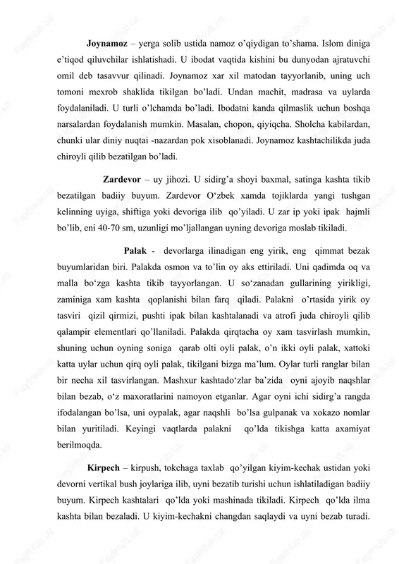 larda palakni qo’lda tikishga katta axamiyat berilmoqda. kirpech – kirpush, tokchaga taxlab qo’yilgan kiyim-kechak ustidan yoki devorni vertikal bush joylariga ilib, uyni bezatib turishi uchun ishlatiladigan badiiy buyum. kirpech kashtalari qo’lda yoki mashinada tikiladi. kirpech qo’lda ilma kashta bilan bezaladi. u kiyim-kechakni changdan saqlaydi va uyni bezab turadi. odatda, palakka o’xshatib tikilgan kirpechpalak deb yuritiladi. bu turi xam keng ishlatiladi. so‘zana – forscha so‘zana deb xam yuritiladi. igna bilan tikilgan degan ma’noni beradi. so‘zana matoga kashta tikib tayyorlangan badiiy buyum bo’lib, xonani bezatish uchun devorga ilib qo’yiladi. u satin, baxmal, shoyi va boshqa matolarga kashta tikib tayyorlanadi. u o‘ziga xos badiiy ko’rinishga ega. matoning rangidan ustalarimiz kashta zamin sifatida foydalanadilar. shuning uchun palakdan farq qiladi. so‘zana xar bir xonadonda bo’lgan, chunki bir qiz turmushga chiqishidan oldin o‘zi uchun so‘zana tayyorlagan. so‘zana kelinlarning sepi xisoblangan. kambagal oilada so‘zanani malla, oq bo‘zdan, badavlatlarida esa shoyidan, baxmaldang tikishgan. so‘zana uchun kompozitsion joylashgan o’simliksimon …