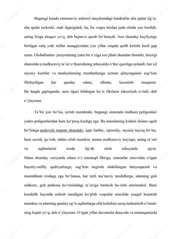 yo‘ldan hech qachon qaytmaymiz. binobarin, biz davlatimiz kelajagini o‘z qobig‘imizga o‘ralib qolgan holda emas, balki umumbashariy va demokratik qadriyatlarni chu-qur o‘zlashtirgan holda tasavvur etamiz. biz istiqbolimizni taraqqiy topgan mamlakatlar tajribasidan foydalanib, davlat va jamiyat boshqa-ruvini erkinlashtirish, inson huquq va erkinliklarini, fikrlar rang-barangligini o‘z hayotimizga yanada kengroq joriy qilishda ko‘ramiz. biz butun ma’rifatli dunyo, xalqaro hamjamiyat bilan tinch-totuv, erkin va farovon hayot kechirish, o‘zaro manfaatli hamkorlik qilish tarafdorimiz. biz uchun shunday yo‘l ma’qul, uning boshqa muqobili yo‘q. muxtasar qilib aytganda, yoshlarimizning ma’naviy olamida bo‘shliq vujudga kelmasligi uchun ularning qalbi va ongida sog‘lom hayot tarzi, milliy va umummilliy qadriyatlarga hurmat-ehtirom tuyg‘usini bolalik paytidan boshlab shakllantirishimiz zarur. shuni unutmaslik kerakki, bugungi kunda inson ma’naviyatiga qarshi yo‘naltirilgan, bir qarashda arzimas bo‘lib tuyuladigan kichkina xabar ham axborot olamidagi globallashuv shidda-tidan kuch olib, ko‘zga ko‘rinmaydigan, lekin zararini hech narsa bilan qoplab bo‘lmaydigan ulkan ziyon etkazishi mumkin. hammamiz yaxshi bilamizki, har qaysi dav-latning chegaralarini daxlsiz saklashda harbiy …