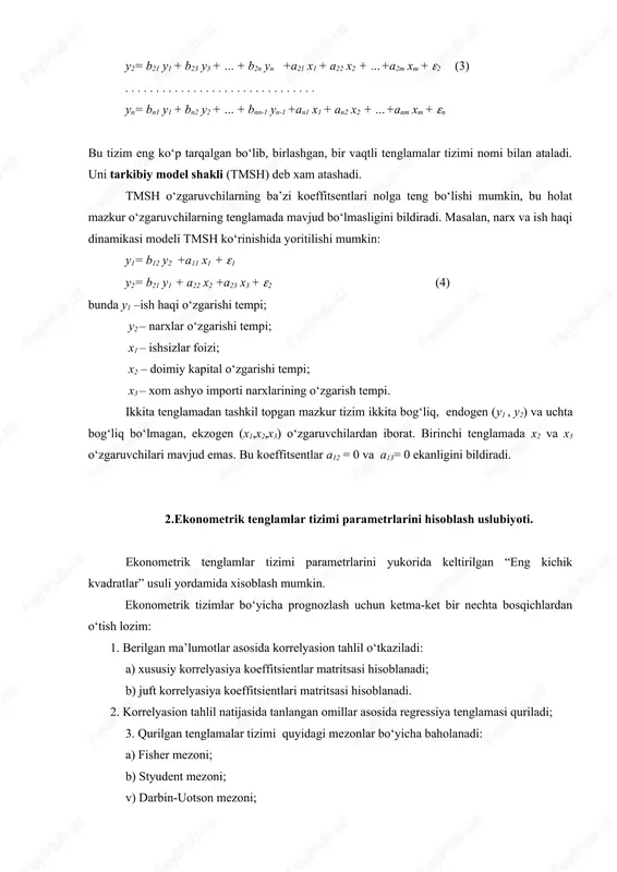 trlarini hisoblash uslubiyoti. ekonometrik tenglamlar tizimi parametrlarini yukorida keltirilgan “eng kichik kvadratlar” usuli yordamida xisoblash mumkin. ekonometrik tizimlar bo‘yicha prognozlash uchun ketma-ket bir nechta bosqichlardan o‘tish lozim: 1. berilgan ma’lumotlar asosida korrelyasion tahlil o‘tkaziladi: a) xususiy korrelyasiya koeffitsientlar matritsasi hisoblanadi; b) juft korrelyasiya koeffitsientlari matritsasi hisoblanadi. 2. korrelyasion tahlil natijasida tanlangan omillar asosida regressiya tenglamasi quriladi; 3. qurilgan tenglamalar tizimi quyidagi mezonlar bo‘yicha baholanadi: a) fisher mezoni; b) styudent mezoni; v) darbin-uotson mezoni; g) ko‘plik korrelyasiya koeffitsienti; d) determinatsiya koeffitsienti; e) approksimatsiya xatoligi. 4. qurilgan tenglamalar tizimi mezonlarga mos kelsa, keyin asosiy ko‘rsatkich tenglama asosida prognoz davri hisoblanadi. 5. ishlab chiqarish funksiyasini asosiy xususiyatlari quyidagilar hisoblanadi: a) o‘rtacha unumdorlik omillari; b) chegaraviy unumdorlik omillari; v) resurslar bo‘yicha elastiklik koeffitsientlari; g) resurslarga talab; d) resurslarni almashtirish chegaralari. tarkibiy modelni koeffitsientlarini baholashda bir qator usullar qo‘llaniladi. aniq identifikatsiyalanadigan tarkibiy modelda qo‘llanadigan bilvosita eng kichik kvadratlar usulini (bekk) ko‘rib chiqamiz. mazkur usulini ikkita …
