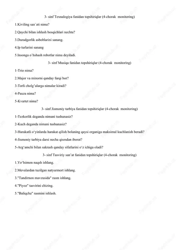 ga kiradi? 3.asosiy ranglar nechta. ? 4.asosiy ranglarni sanang 5.rasm necha bosqichda ishlanadi? 6.issiq ranglarni sanang 7.sovuq ranglar qaysilar? 8.amaliy san’at turlari qaysilar? 9.necha xil naqsh turi bor?. 10 ihtiyoriy mavzuda rasm ishlang. 5- sinf jismoniy tarbiya fanidan topshiriqlar (4-chorak monitoring) 1.mini futbol maydonini o`lchami? 2.xalq o`yinlariga qaysilar kiradi? 3.futbol maydoni o`lchami qancha? 4 futbol maydoni chiziqlari necha sm? 5.voleybolni necha kishi o`ynaydi? 6.voleybol setkasining katakchasining o`lchami ? 7.futbol to`pining aylanasi qancha? 8.futbol to`pining og`irligi qancha? 9.minifutbol bilan kata futbolni farqini yozing 10.harkatli o`yinlarga qaysila 5- sinf musiqa fanidan topshiriqlar (4-chorak monitoring) 1. musiqada nechta kalit bor asosiylari nechta? 2. xorning turlari nechta va qaysilar? 3. birinchi o’zbek baleti nomi? 4. damli cholgʻular qaysilar? 5. alteratsiya belgilari haqida maʼlumot berring? 6. birinchi oʻzbek operasi nomi? 7. operaning vatani qayer? 8. sahnaviy musiqa asarlari qaysilar? 9. dinamik belgilari qaysilar? 10. o’zbek xalq raqslaridan qaysilarni bilasiz? 5- sinf texnologiya(qizlar) fanidan topshiriqlar (4-chorak …