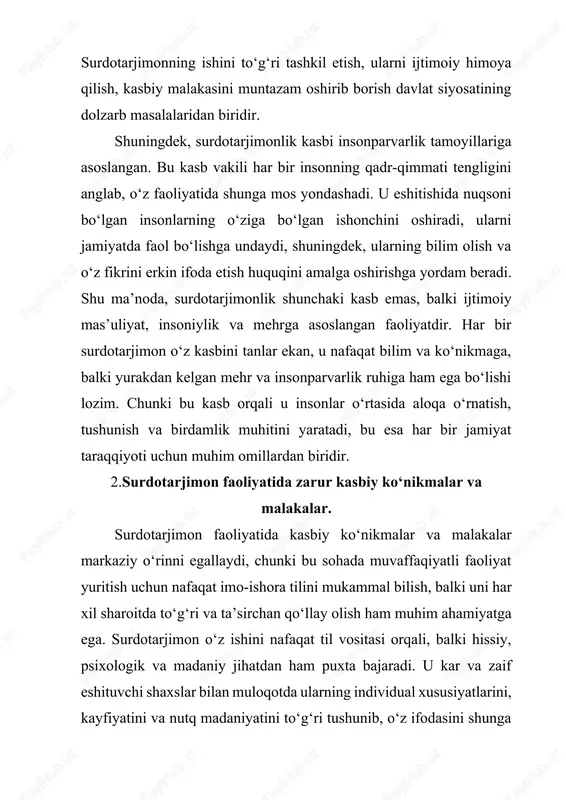 grammatik jihatdan to‘g‘ri ifodalashni ham bilmog‘i lozim, chunki tarjima jarayonida har ikkala tilni to‘g‘ri tushunish va ularni o‘zaro uyg‘unlashtirish muhimdir. kasbiy ko‘nikmalarning yana bir muhim jihati — diqqat va tezkorlikdir. surdotarjimon bir vaqtning o‘zida ikki jarayonni — tinglash va tarjima qilishni amalga oshiradi. bu esa yuqori darajadagi konsentratsiya, diqqatni jamlash va tez fikrlash qobiliyatini talab etadi. u gapiruvchining so‘zlarini nafaqat eshitadi, balki ularning ma’nosini tezda tahlil qilib, imo-ishoralar orqali aniq ifodalaydi. shu bois bu kasb vakillarida kuchli xotira, tez idrok etish va tafakkur jarayonining faol ishlashi zarur. surdotarjimonlikda psixologik tayyorgarlik ham katta o‘rin tutadi. chunki har bir eshitishida nuqsoni bo‘lgan insonning psixologik holati, temperament turi, hissiyotlari va kayfiyati har xil bo‘ladi. surdotarjimon ularning hissiyotlarini his qila olishi, ularni to‘g‘ri tushunishi va mos ohangda muloqot qila olishi kerak. u sabr-toqatli, bag‘rikeng, samimiy va empatik bo‘lishi lozim. chunki bu kasbda asabiylik, shoshqaloqlik yoki befarqlik professional xatolarga olib kelishi mumkin. surdotarjimon o‘zini har …