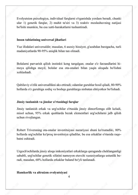 h va ko'payish imkoniyatlarini sezilarli darajada oshirdi. kognitiv moslashuvlar kognitiv moslashuvlar 1-avlod adaptiv vazifalarni hal qilish uchun rivojlangan miya mexanizmlari boʻlib, ular xotira, diqqat va til kabi mental jarayonlarni oʻz ichiga oladi. ushbu moslashuvlar odamga 2-turdagi fikrlash orqali atrof-muhitdagi muammolarni samarali hal qilishga yordam beradi hamda oʻrganish va murakkab vaziyatlarga moslashish qobiliyatini oshiradi. kognitiv moslashuvlar, masalan, 3-shaxs nazariyasi,ijtimoiy dunyoni tushunishga yordam beradi. bu esa boshqalarning niyatlarini aniqlash va ijtimoiy munosabatlarni boshqarish imkonini beradi. madaniyat va evolyutsion psixologiya madaniyat evolyutsion psixologiyaning universal tendentsiyalarini o'zgartirishi mumkin. masalan, 90% odamlar tabassumni do'stlik belgisi sifatida tushunadi, ammo madaniyatlar uning intensivligini o'zgartirishi mumkin. ijtimoiy o'rganish nazariyasi ta'kidlashicha, madaniyatlar 75%dan ortiq xatti-harakatlarni shakllantiradi. evolyutsion psixologiya esa, biologiya va madaniyat o'rtasidagi o'zaro ta'sirni o'rganishga qaratilgan. nikoh madaniyati evolyutsion psixologiyaga ta'sir qiladi. masalan, 25% madaniyatlarda ko'pxotinlilik mavjud bo'lib, bu reproduktiv strategiyalar evolyutsiyasini ko'rsatadi. evolyutsion psixologiyaning tanqidlari evolyutsion psixologiyaning asosiy tanqidi – bu dalillarni tekshirishning qiyinligi, chunki ko'pgina da'volar …
