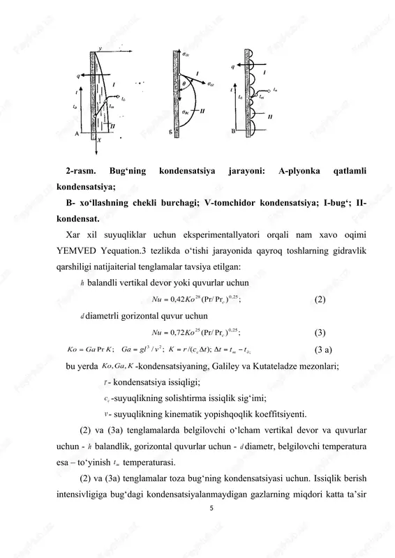 k berish koeffitsiyenti quyidagi tenglamalar bilan aniqlash mumkin: bo‘lganda (6) bo‘lganda (6a) (6 b) bu yerda -sirt taranglikning temperaturaviy koeffitsiyenti. xarakatlanuvchi bug‘ning kondensatsiyasi bug‘ning majburiy xarakati issiqlik berish koeffitsentiga ta’sir etadi. vertikal sirt bo‘ylab bug‘ning pastga qarab xarakati kondensat plyonka qatlamining oqim tezligini oshiradi, uning qalinligini kamaytiradi, issiqlik berish koeffitsenti esa oshadi. bug‘ va plyonka qatlamning xarakat yo‘nalishlari qarama-qarshi bo‘lganda, kichik tezlikdagi bug‘ plyonka qatlamini sekinlashtiradi va issiqlik almashish intensivligini kamaytiradi. bug‘ning tezligini orttirish bilan plyonka qatlam uchirib yuboriladi va issiqlik berish koeffitsenti oshadi. kondensatsiyalanishda bosimning ortishi bilan bug‘ tezligining issiqlik berish koeffitsentga ta’siri ortib boradi. quvur ichida xarakatlanayotgan bug‘ning kondensatsiyalanishida issiqlik berish jarayoni murakkab mexanizmga ega bo‘ladi. bunday xolda quvur ichida ikkita oqim-bug‘ oqimi va kondensat oqimlari mavjud bo‘ladi. quvurlarning vertikal vaziyatida bu oqimlar bir xil yoki qarama-qarshi bo‘lishi mumkin. quvurlarning gorizontal vaziyatida kondensatni xarakati faqat bug‘ oqimi va og‘irlik kuchlari orasidagi o‘zaro ta’sirlar bilan aniqlanadi. quvur ichida xarakatlanuvchi …
