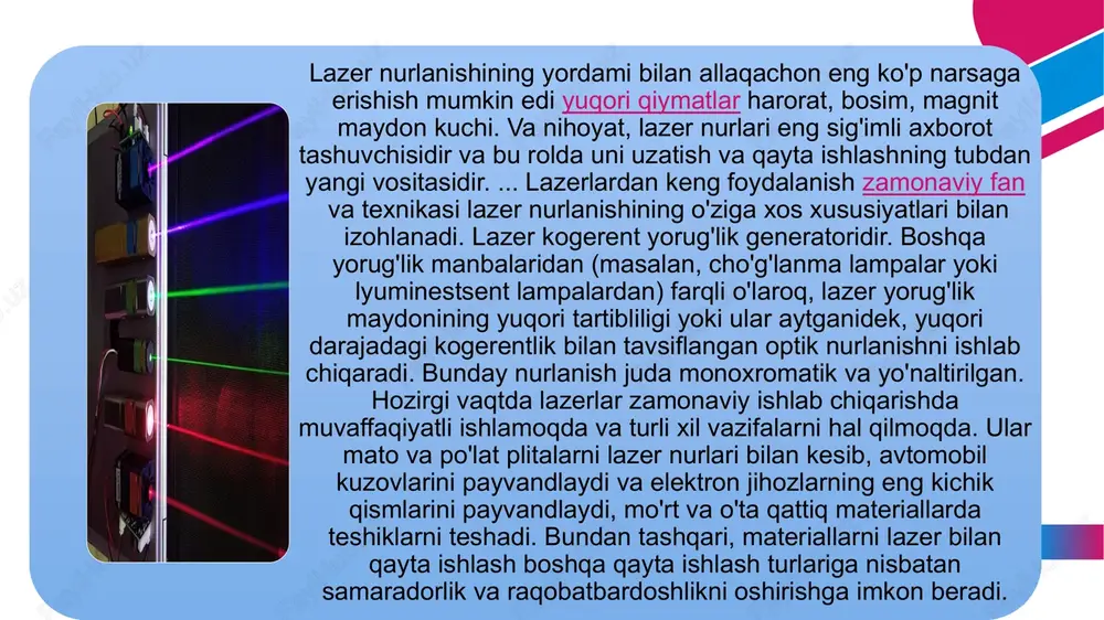 a va qurilishda impulsli lazerlar erdagi masofalarni o'lchash uchun ishlatiladi, ularni yorug'lik pulsi ikki nuqta o'rtasida harakat qilish vaqtiga qarab hisoblaydi. sanoatda aniq o'lchovlar mahsulotning oxirgi yuzalaridan aks ettirilgan lazer nurlarining aralashuvi yordamida amalga oshiriladi. ilmiy tadqiqotlarda lazerlar. ajoyib yuqori harorat radiatsiya va uning energiyasining yuqori zich materiyani faqat issiq yulduzlarning ichaklarida mavjud bo'lgan ekstremal holatda o'rganish imkonini beradi. lazer nurlari tizimi (inertial termoyadro sintezi deb ataladigan) bilan deyteriy va tritiy aralashmasi bo'lgan ampulani siqib, termoyadroviy reaktsiyani amalga oshirishga urinishlar qilinmoqda. v genetik muhandislik va nanotexnologiya (xarakterli o'lchami 10-9 m bo'lgan ob'ektlar bilan bog'liq texnologiya) lazer nurlari genlar, biologik molekulalar va millimetrning milliondan bir qismi (10-9 m) qismlarini kesib, harakatlantiradi va bog'laydi. atmosferani o'rganish uchun lazerli lokatorlar (lidarlar) ishlatiladi. harbiy lazerlar. lazerlarning harbiy qo'llanilishi ularning maqsadni aniqlash va aloqa qilish uchun ishlatilishini va qurol sifatida foydalanishni o'z ichiga oladi. dushmanning jangovar sun'iy yo'ldoshlari va samolyotlarini kuchli kimyoviy va eksimer lazerlar, …