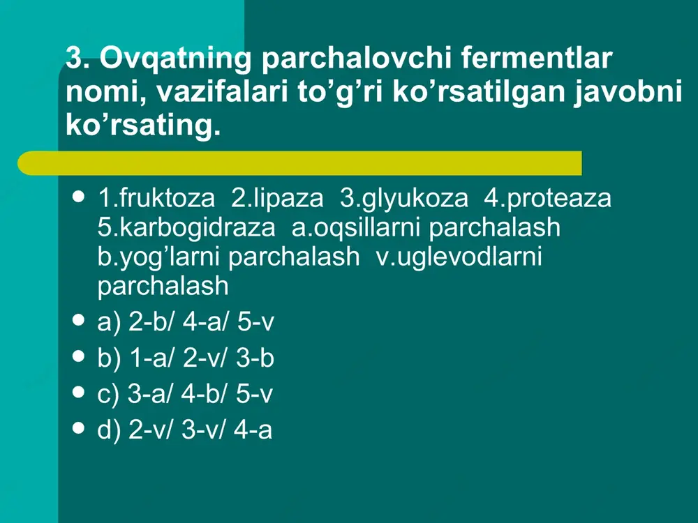 an suyuqlikda qanday fermentlar bo’ladi. a) ptyalin, tripsin b) lipaza, pepsin c) tripsin, ptialin, lipaza d) enterokinaza, lipaza, amilaza 35. tish kasallikari berilgan javobni toping. 1.kariyes 2.nervit 3.ganglionit 4.pulpit 5.bronza 6.gipernefroliya 7.nekroz a) 1,2,5 b) 1,3,6 c) 1,4,7 d) 1,3,5 36. ingichka ichakdan ajralib chiqadigan qanday ferment oqsilni parchalaydi? a) lipaza b) tripsin c) pepsin d) enterokinaza 37. ovqat tarkibidagi yog’ dastlab qayerda so’riladi? a) qonga keyin to’qma suyuqligiga b) qonga keyin limfaga c) to’qma suyuqligiga keyin hujayraga d) limfaga keyin qonga 38. oshqozon shirasida xlorid kislotaning vazifasi nima? a) oshqozon devorini shikastlanishidan himoya qilish b) fermentlarni aktivlashtirish va bakteryalarni o’ltirish c) yog’larni parchalash d) oqsillarni parchalash 39. tishning tashqi tuzulishi qanaqa qismlardan tuzilgan? 1.koronka 2.bo’yin 3.ildiz 4.pulpit 5.sement 6.dentin 7.emal a) 3,2,1 b) 3,4,7 c) 4,6,5 d) 1,7,4 40. jigarning o’t suyuqligi nimaga yordam beradi? a) yog’larni hazm bo’lishiga b) oqsillarni parchalinishiga c) uglevodlarni parchalanishiga d) glukozani gligogenga aylantirishiga …