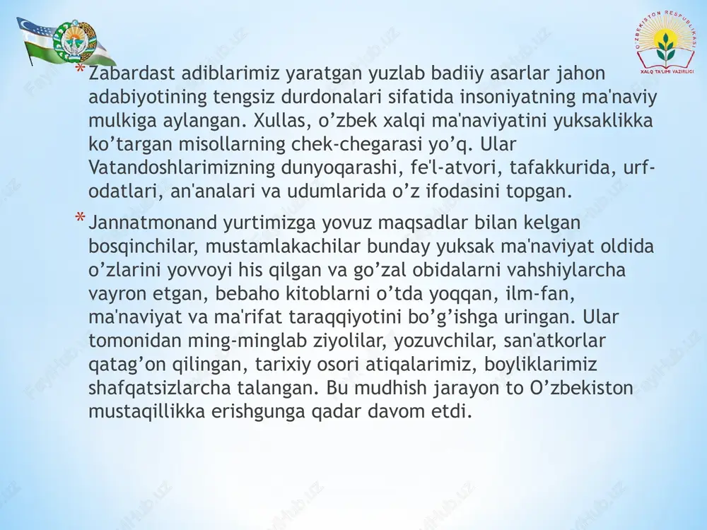 ek tiliga tarjima qilinib, ko’p ming nusxada bir necha marta nashr qilindi. xalqimiz bu merosning chinakam sohibiga aylandi. *bu borada prezidentimiz islom karimov shunday degan edi: "odamzodning rizq-nasibasi faqat nongina emas. jumhuriyat hududida o’zbek tiliga davlat tili maqomini berish to’qrisidagi qonunning qabul qilinishi, ilgari taqiqlab qo’yilgan urf-odatlar va an'analarning tiklanishi, xalq e'zozlagan "navro’z" bayramining qayta tuqilishi, shu kunning dam olish kuni deb e'lon qilingani, o’zbekistondan xizmatga chaqirilayotgan yigitlar qurilish qismlaridagi harbiy xizmati tartibining o’zgartirilishi va boshqa ko’p tadbirlar insonga g’amxo’rlik, xalqqa izzat-ikromning mujassam bo’lishidir. bularning hammasi, birovlar behuda uqtirishga urinayotganidek, xalqqa xushomad emas, balki bizning prinsipial yo’limizdir, biz bu yo’lni kelajakda ham izchillik bilan amalga oshiraveramiz". *shunday qilib, tarix uchun bir soniyadek bo’lgan bu davrda o’zbekiston asrlarga tatigulik taraqqiyot va ma'naviy yuksalish yo’lini bosib o’tdi. xalqimizning asrlar mobaynida misqollab to’plagan bebaqo ma'naviy merosini tiklash va odamlarni undan bahramand qilish davlat siyosati darajasiga ko’tarildi. buyuk ajdodlarimizning tavallud to’ylari, qadimiy shaharlarimiz va …
