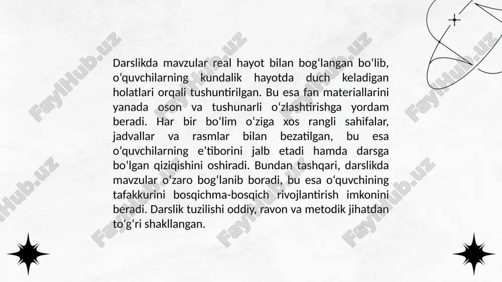 yengillashtiradi va o‘rganilayotgan materialni ko‘rish orqali o‘zlashtirishni osonlashtiradi. illyustratsiyalar shuningdek, mavzuni yanada jonlantirib, o‘quvchilarni diqqatini jalb etishga yordam beradi. topshiriqlar har xil qiyinchilik darajasiga ega bo‘lib, o‘quvchilarning bilimini mustahkamlash va amaliy ko‘nikmalarini rivojlantirishga xizmat qiladi. ular nafaqat bilimni tekshirish, balki o‘quvchilarning mustaqil fikrlash va tahlil qilish qobiliyatlarini rivojlantirishga ham yo‘naltirilgan. amaliy mashg‘ulotlar o‘quvchilarning mavzuni yanada chuqurroq o‘zlashtirishlariga yordam beradi, shu bilan birga o‘quvchilarga real hayotdagi misollarni o‘rganish imkoniyatini yaratadi. mashg‘ulotlar orqali o‘quvchilar tajriba o‘tkazish, kuzatish va o‘z bilimlarini amaliyotda sinash imkoniyatiga ega bo‘ladi. ... t.me/slaydai_bot darslikdagi illyustratsiyalar nafaqat yuqori sifatli, balki o‘quvchilarni mavzu bilan yaqindan tanishtiradigan va tushunishlarini osonlashtiradigan tarzda tanlangan. har bir rasm va diagramma mavzuning o‘zi bilan bog‘liq va o‘quvchiga muammoni yaxshiroq anglashga yordam beradi. illyustratsiyalar nafaqat tafsilotlarga e’tibor qaratadi, balki o‘quvchilarni o‘ylashga undaydi. topshiriqlar esa o‘quvchilarning fikrlash jarayonini faollashtirishga yordam beradi. har bir bo‘limda turli xil topshiriqlar mavjud bo‘lib, ular o‘quvchilarni mavzuga nisbatan qiziqishini oshiradi va o‘rganilgan …