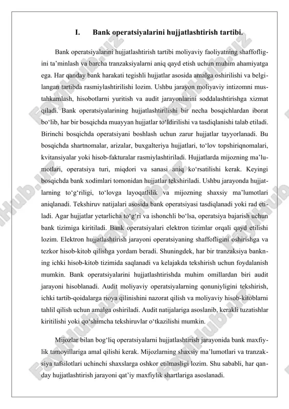 m imkon beradi. bank operatsiyalarini hujjatlashtirish tartibi moliyaviy hisob-kitoblarni aniq yuritish, mijozlarga sifatli xizmat ko‘rsatish va qonunchilik talablariga rioya etish uchun zarur hisoblanadi. har qanday moliyaviy harakat tegishli hujjatlar asosida qayd etilishi va bank tizimida rasmiylashtirilishi shart. ushbu jarayon moliyaviy shaffoflikni ta’minlab, bank faoliyatining samaradorligini oshirishga xizmat qiladi. bank operatsiyalarini hujjatlashtirish jarayoni odatda operatsiya turi, miqdori, mijoz ma’lumotlari va tranzaksiya tafsilotlarini o‘z ichiga oluvchi hujjatlarni tayyorlash bilan boshlanadi. bu hujjatlar bank xodimlari tomonidan tekshiriladi va tasdiqlangandan so‘ng, operatsiya amalga oshiriladi. hujjatlarda mijozning shaxsiy ma’lumotlari, hisob raqami, to‘lov manbai va boshqa muhim tafsilotlar aks etishi kerak. banklar tomonidan amalga oshiriladigan operatsiyalarni ikki asosiy toifaga ajratish mumkin: naqd va naqdsiz operatsiyalar. naqd pul bilan bog‘liq operatsiyalarda mijoz bank kassasiga murojaat qiladi va tegishli hujjatlar asosida mablag‘larni yechib oladi yoki hisob raqamiga kiritadi. bu jarayonda kassa orderlari, kvitansiyalar va inkassatsiya hujjatlari rasmiylashtiriladi. naqdsiz hisob-kitoblarda esa tranzaksiya elektron hujjatlar orqali amalga oshiriladi. masalan, to‘lov …
