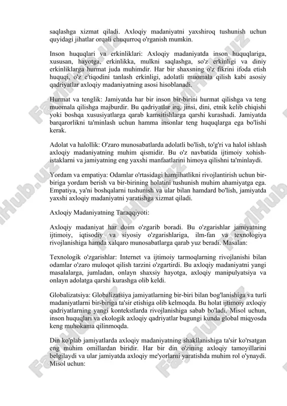'ynaydi. jamiyatda adolat va barqarorlikni ta'minlash uchun axloqiy qadriyatlar davlat siyosatiga mos bo'lishi kerak. ta'lim va madaniyat: axloqiy madaniyatni rivojlantirishda ta'lim tizimi va madaniy o'rgatish jarayonlari katta ahamiyatga ega. odamlarga to'g'ri axloqiy qoidalarni o'rgatish, ularni axloqiy mas'uliyatga chaqirish jamiyatdagi ijtimoiy yaxlitlikni kuchaytiradi. me'yorlar va urf-odatlar: har bir jamiyatda o'ziga xos axloqiy me'yorlar va urf-odatlar mavjud bo'lib, ular jamiyat a'zolariga to'g'ri va noto'g'ri xatti-harakatlarni o'rgatadi. masalan, hurmat, mehmondo'stlik, adolat kabi qadriyatlar jamiyatning kundalik hayotiga singib ketgan. axloqiy madaniyat va ijtimoiy masalalar: axloqiy madaniyat, shuningdek, zamonaviy ijtimoiy masalalar bilan chambarchas bog'liqdir. misol uchun, ekologik axloqiy masalalar, gender tengligi, migratsiya, global isish, inson huquqlari kabi masalalar jamiyatning axloqiy madaniyatiga ta'sir ko'rsatmoqda. bu masalalar bo'yicha axloqiy qarorlar jamiyatni barqaror rivojlantirishga, resurslarni oqilona taqsimlashga va adolatni ta'minlashga yordam beradi. axloqiy madaniyatning davlatlararo rivoji: global miqyosda axloqiy madaniyat, ayniqsa, inson huquqlari, tinchlik va barqaror rivojlanish kabi umumjahon masalalari bilan bog'liq. birlashgan millatlar tashkiloti va boshqa xalqaro …