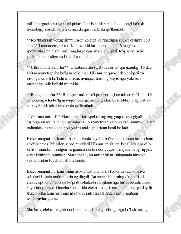 larini davolash uchun va fizikada yuqori energiyali zarrachalar bilan ishlashda qo'llaniladi. elektromagnit spektrdagi har bir turli nurlanish turi o'ziga xos xususiyatlarga ega va turli sohalarda qo'llaniladi. to'lqin uzunligi qisqargan sari, energiya yuqorilaydi. masalan, ko'rinadigan yorug'likdan gamma nurlargacha bo'lgan nurlar odam ko'ziga ko'rinmaydigan yuqori energiyali nurlanishdir. alohida mamlakatlarda elektromagnit spektrning har xil turlaridan foydalanish uchun turli standartlar va qoidalar mavjud. bu nazoratlar radioaloqa, tibbiyot va sanoat kabi sohalarda elektromagnit nurlanishni xavfsiz va samarali foydalanishni ta'minlash maqsadida amalga oshiriladi. shunday qilib, elektromagnit spektr keng ko'lamli to'lqin uzunliklarini o'z ichiga olgan bir qator turdagi elektromagnit nurlanishlardan iborat bo'lib, har bir qismi inson hayotining turli sohalarida muhim rol o'ynaydi. 3. radioto'lqinlarning kundalik hayotdagi o'rni radioto'lqinlar kundalik hayotimizda juda keng qo'llaniladi va uning turli sohalarda ahamiyati katta. bu texnologiya hozirgi zamonaviy muhitda turli ilovalar orqali hayotimizni osonlashtiradi va qulaylik yaratadi. birinchidan, radioto'lqinlar telekommunikatsiya sohasida eng muhim vositadir. mobil telefonlar orqali muloqot qilishda radioto'lqinlar asosiy rol …