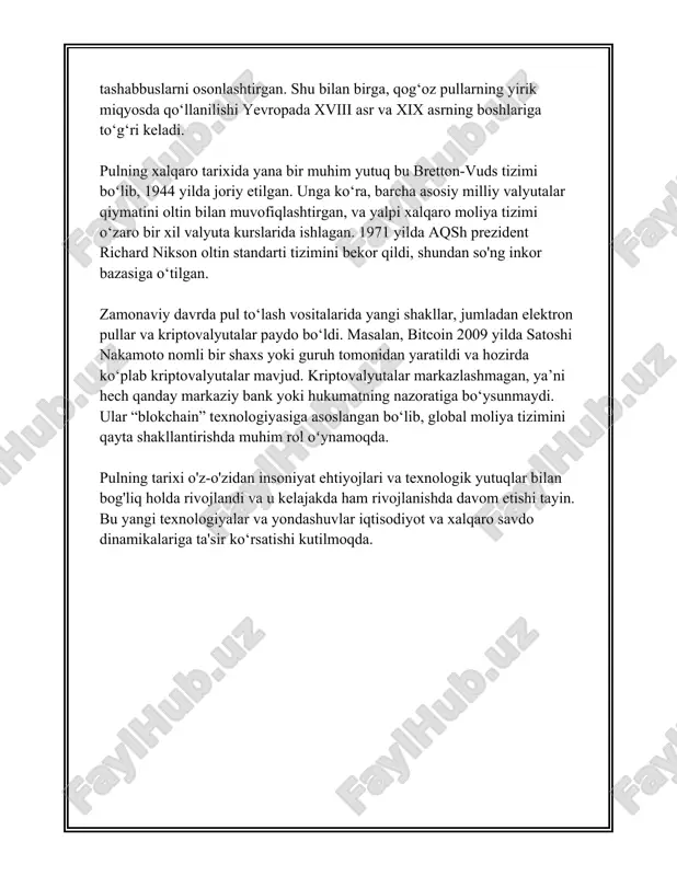 ul tizimi va uning samaradorligi mamlakatning raqobatbardoshligi va xalqaro maydondagi mavqeini belgilab beradi. shu sababli, pul siyosati va moliya boshqaruvi davlatlar uchun strategik ahamiyatga ega masalalardan biridir. pul va uning funksiyalari haqidagi amaliy tushunchalar har bir fuqaroning kundalik hayotida ham ko‘zga tashlanadi. pulning amaliy qo‘llanilishi va undan samarali foydalanish jamiyatdagi iqtisodiy farovonlikka ijobiy ta’sir ko‘rsatadi. o‘quv va targ‘ibot ishlari orqali moliyaviy savodxonlikni oshirish davlatning iqtisodiy siyosatining muhim bir qismi bo‘lishi kerak, chunki bu aholining moliyaviy resurslardan oqilona foydalanishini ta’minlaydi. yuqorida bayon etilgan pulning funksiyalari va ularning amaliy ahamiyati pul tizimi va moliyaviy siyosatning barqaror va samarali bo‘lishini ta’minlashda, shuningdek, iqtisodiyotda ishonchni kuchaytirishda muhim rol o‘ynaydi. 3. pul turlari pul turlari haqida gapirganda, asosan uchta asosiy turga ajratish mumkin: naqd pul, elektron pul, va virtual valyutalar. ushbu turdagi pullar hozirgi zamonaviy iqtisodiyotda muhim ahamiyat kasb etadi va har birining o‘ziga xos xususiyatlari hamda qo‘llanish sohasi mavjud. 1. **naqd pul:** naqd pul …