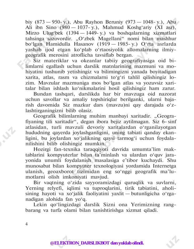 nasiz. darslik mazmunan to‘rtta bo‘limdan iborat. bular so‘zboshi, geografik qobiq, okeanlar tabiati, materiklar tabiatidan iborat. birinchi bo‘limda darslikda nimalar o‘rganilishi, darslikning qisqacha mazmuni, atamalar, geografik xaritalar, atlaslar, glo- buslar haqida ma’lumot beriladi. ikkinchi bo‘limda geografik qobiqning xususiyatlari, chega- ralari, rivojlanish qonuniyatlari, vertikal va gorizontal tuzilishi to‘g‘risida fikr bildirilgan. uchinchi bo‘limda dunyo okeanining qismlari va ularning ma- teriklar tabiatiga ta’siri, dunyo okeani tabiati, jahon xo‘jaligida tutgan hozirgi va istiqboldagi o‘rni haqida ma’lumotlar berilgan. to‘rtinchi bo‘limda materiklarni o‘rganish jarayonida mashhur dengizchilar, kashfiyotchi sayyohlar haqida, materiklarning ta- biati, materik va orollarda qanday xalqlar yashashi va hokazolar haqida ma’lumotlar olasiz. materiklar, okeanlar va ularning tarkibiy qismlari. geografik qobiq eng yirik tabiat kompleksidir. u tabiiy geografiyaning @elektron_darslikbot dan yuklab olindi. 6 o‘rganish obyekti bo‘lib, uning tarkibiy qismlari — materik va okeanlar ham alohida tabiat komplekslari hisoblanadi (1- rasm). qadimdan yer yuzini ikkita yirik muhitga bo‘lishgan: suvli muhit va quruqlik muhiti. suvli muhit yaxlit, shuning uchun …