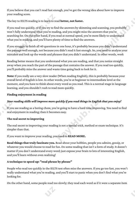 g for. on the other hand, if you read at normal speed, you're more likely to understand what you're reading, and you'll have plenty of time to find the answers. if you struggle to finish all 40 questions in one hour, it's probably because you didn't understand the passage well enough, not because you didn't read it fast enough. so, you need to analyze your mistakes and look up the words and phrases that you didn't understand. in other words, work reading better means that you understand what you are reading, and that you notice straight away when you reach the part of the passage that contains the answer. if you read too quickly, you'll probably miss the answer and waste time going back to look for it. note: if you really are a very slow reader (when reading english), this is probably because your overall level of english is …